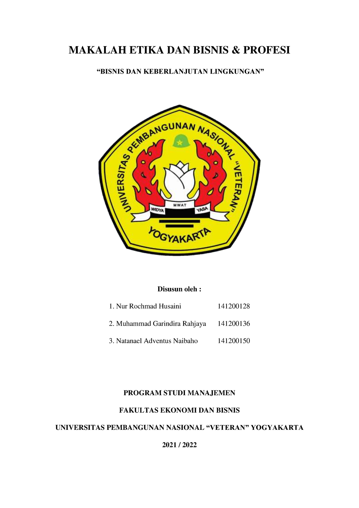 Etika Bisnis Makalah Kelompok 8 “BISNIS DAN KEBERLANJUTAN LINGKUNGAN ...