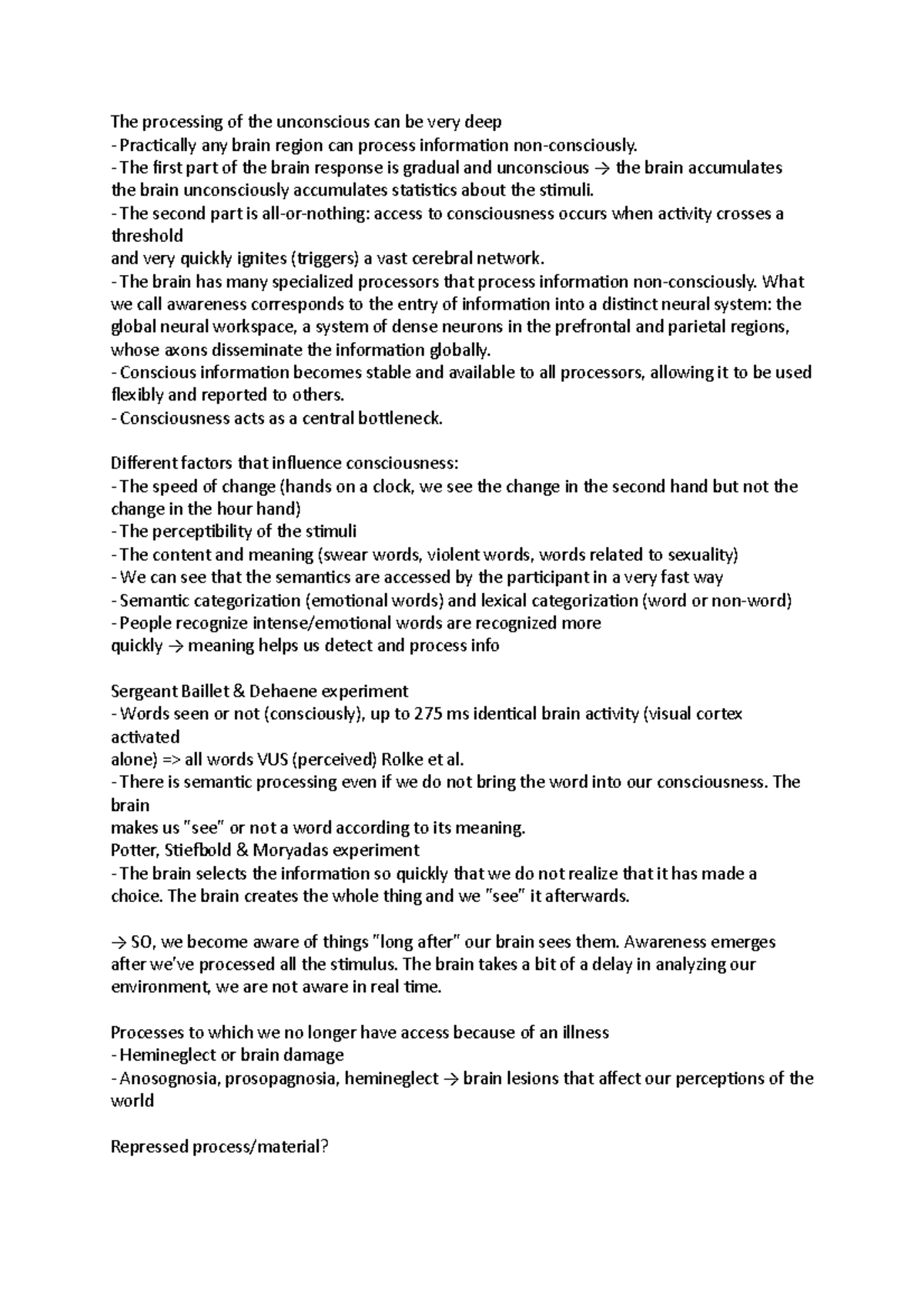 The processing of the unconscious can be very deep - The processing of ...
