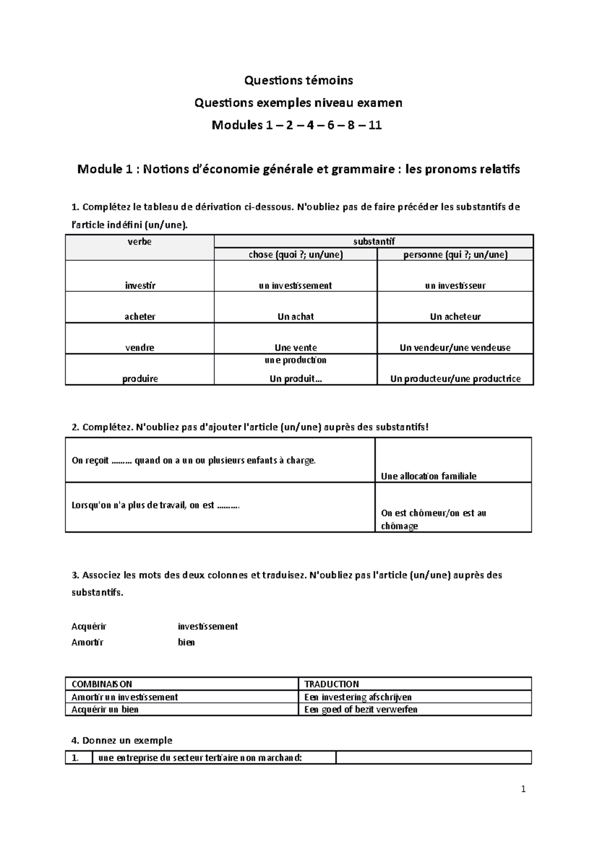 Questions niveau examen Quesions témoins Quesions exemples niveau examen Modules 1 2 4 6 Questions niveau examen Quesions témoins Quesions exemples niveau examen Modules 1 2 4 6
