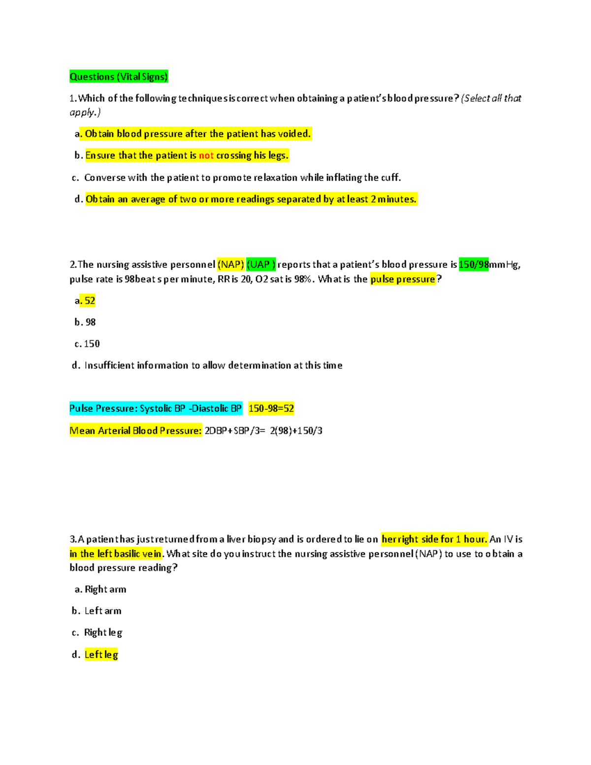 Vital signs Questions (Vital Signs) 1 of the following techniques is
