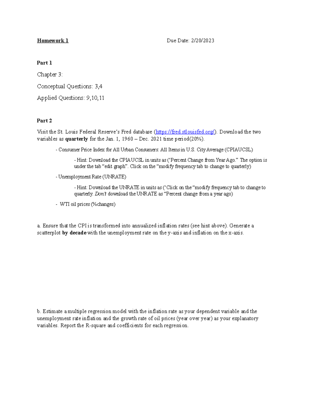 Homework 1 - Homework 1 Due Date: 2/20/ Part 1 Chapter 3: Conceptual ...