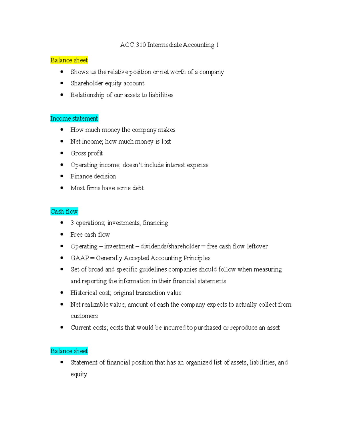 ACC310 Notes - ACC 310 Intermediate Accounting 1 Balance sheet Shows us ...
