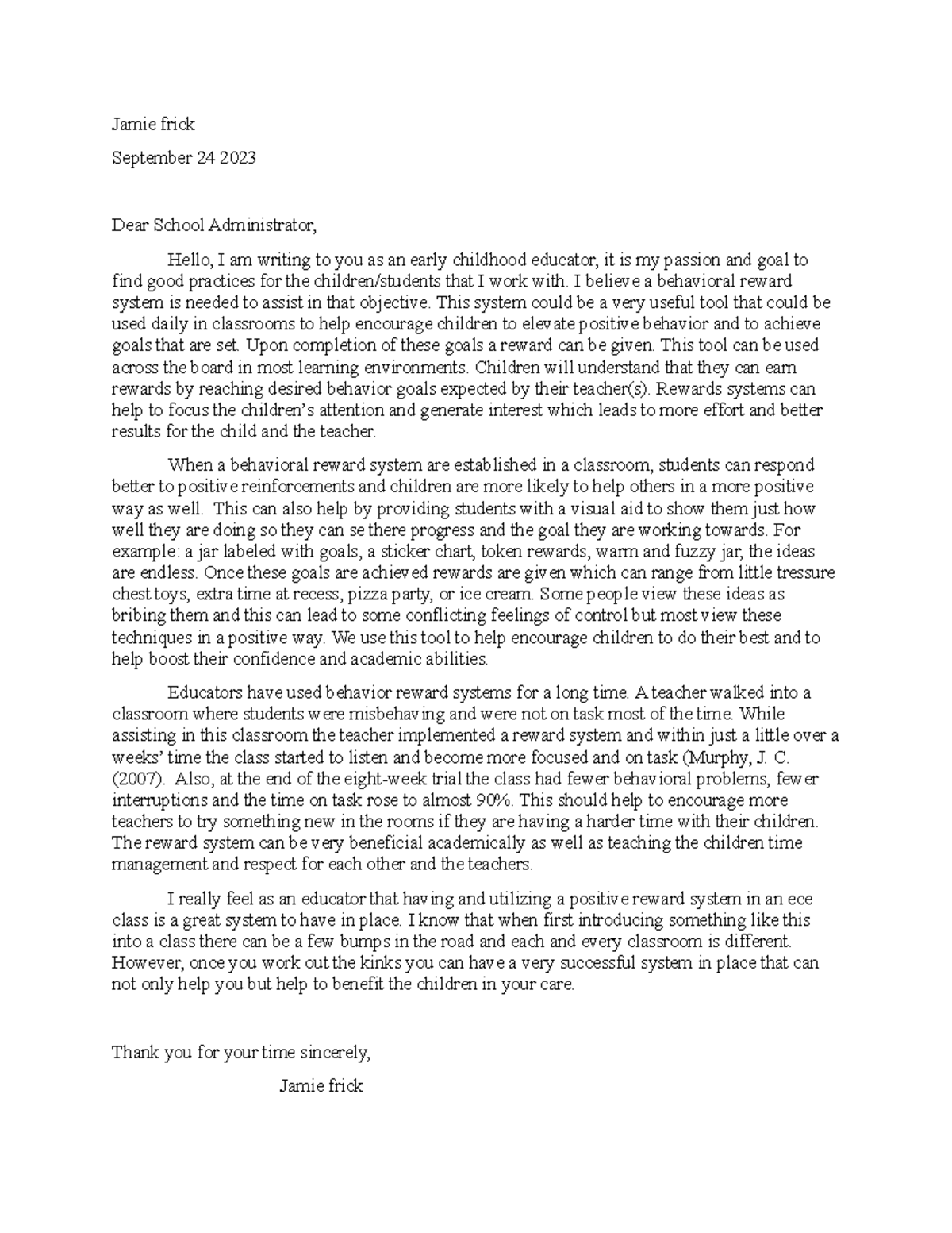 Letter Week 6 assignment - Jamie frick September 24 2023 Dear School ...