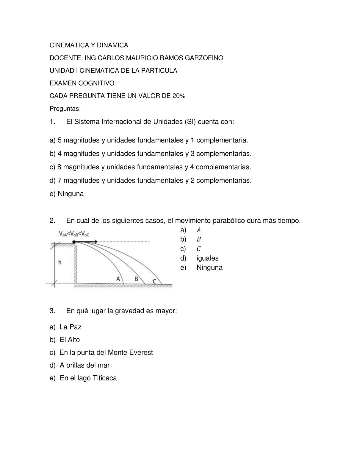 Examen Cognitivo Unidad 1 Cinematica - CINEMATICA Y DINAMICA DOCENTE ...