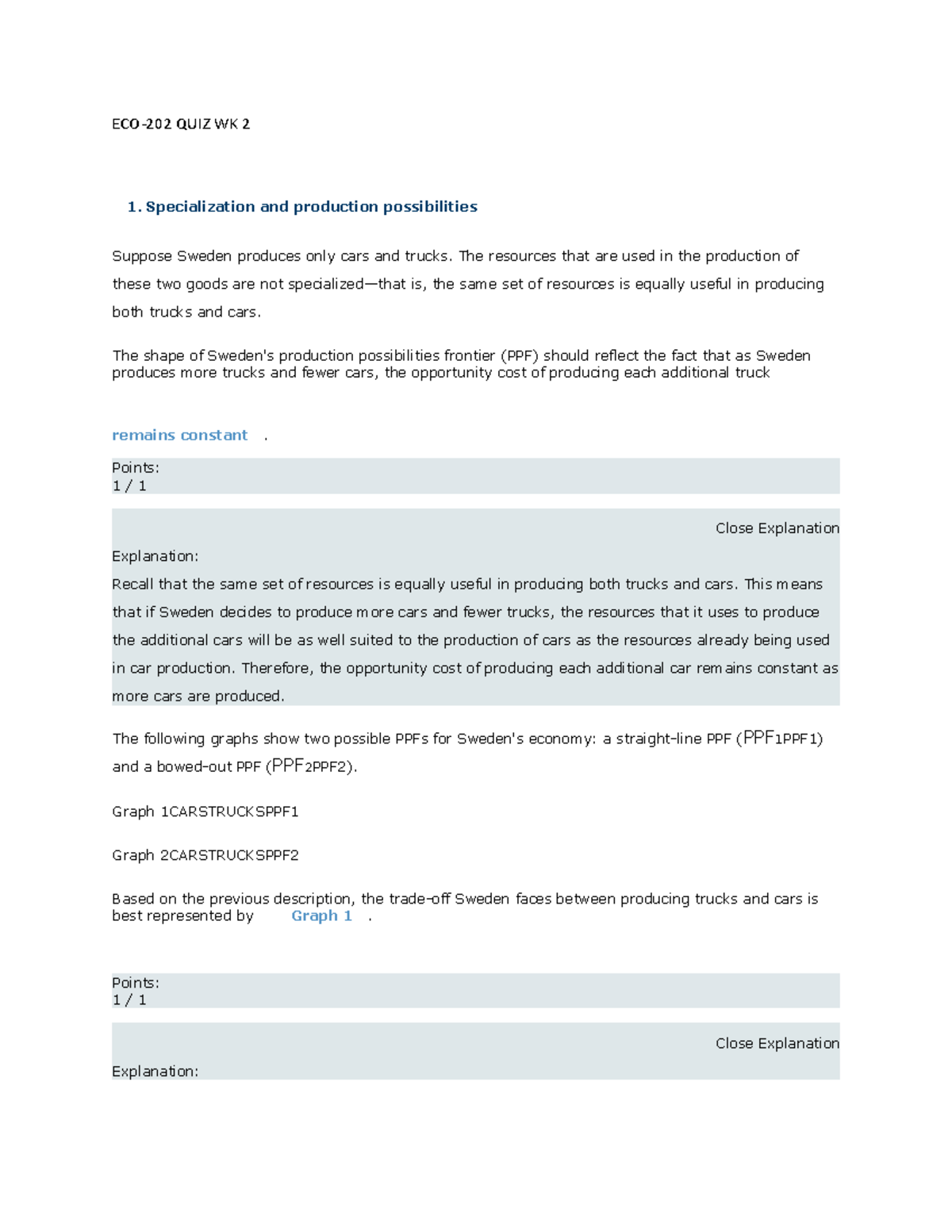 ECO202 wk2quiz - ECO-202 QUIZ WK 2 1. Specialization and production