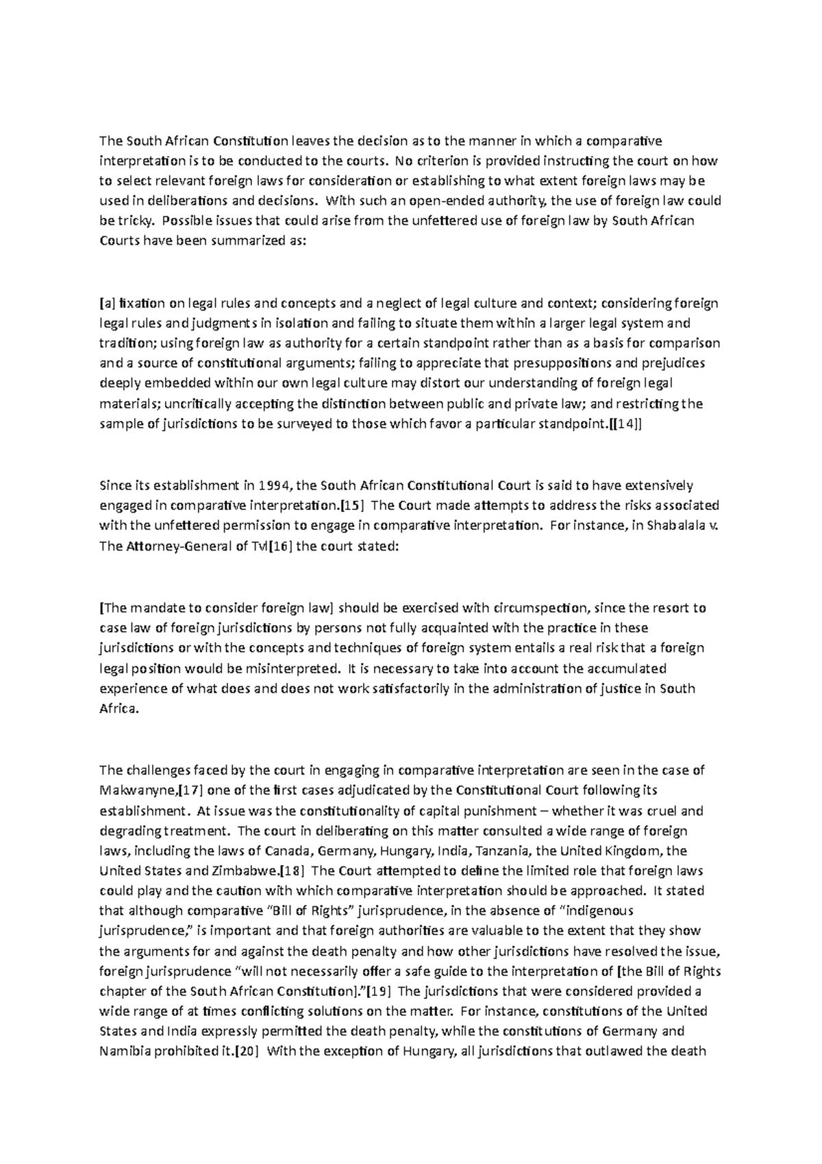 The South African Constitution leaves the decision as to the manner in ...