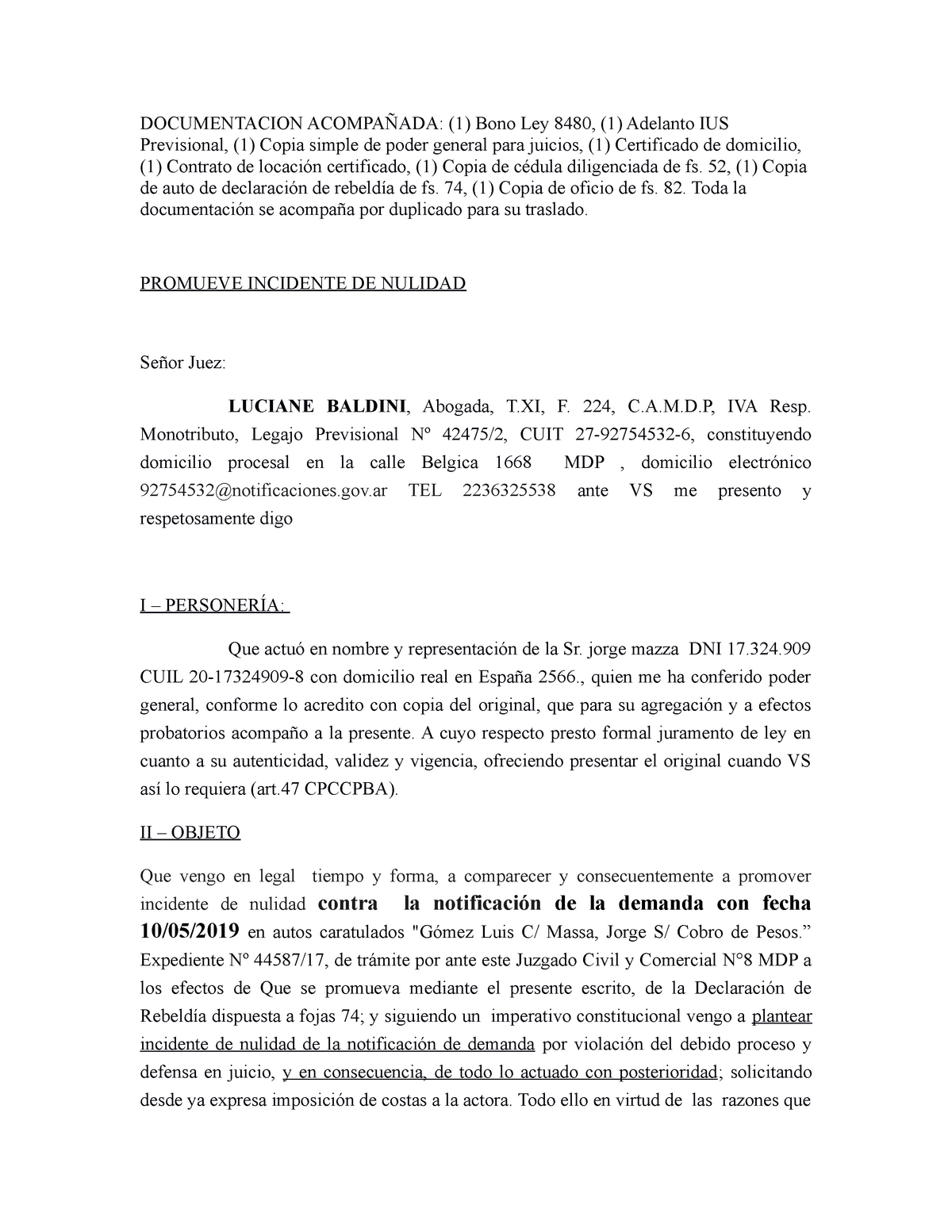 Trabajo práctico de Incidente DE Nulidad -PRÁCTICA - DOCUMENTACION  ACOMPAÑADA: (1) Bono Ley 8480, - Studocu