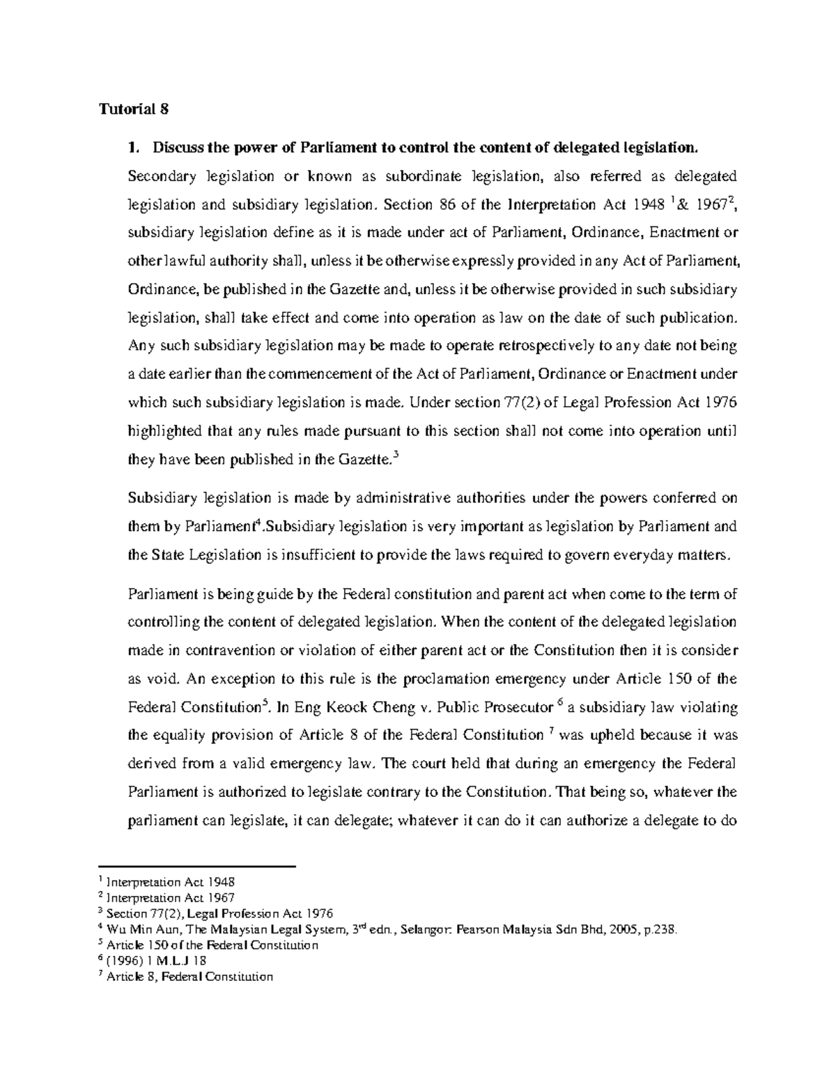 Tutorial 8 - Tutorial 8 1. Discuss the power of Parliament to control ...