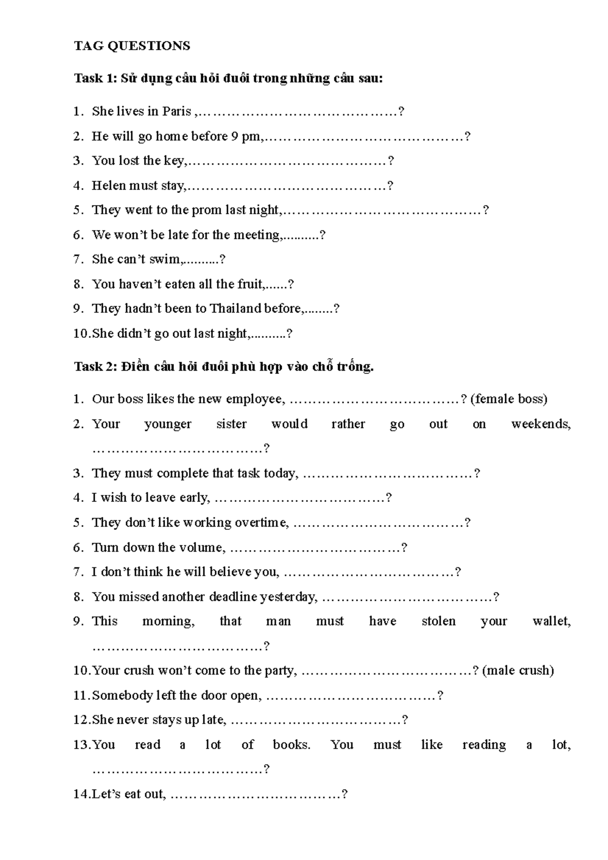 Tag Questions - Gerund After Some Verbs - Tag Questions Task 1: Sử Dụng 