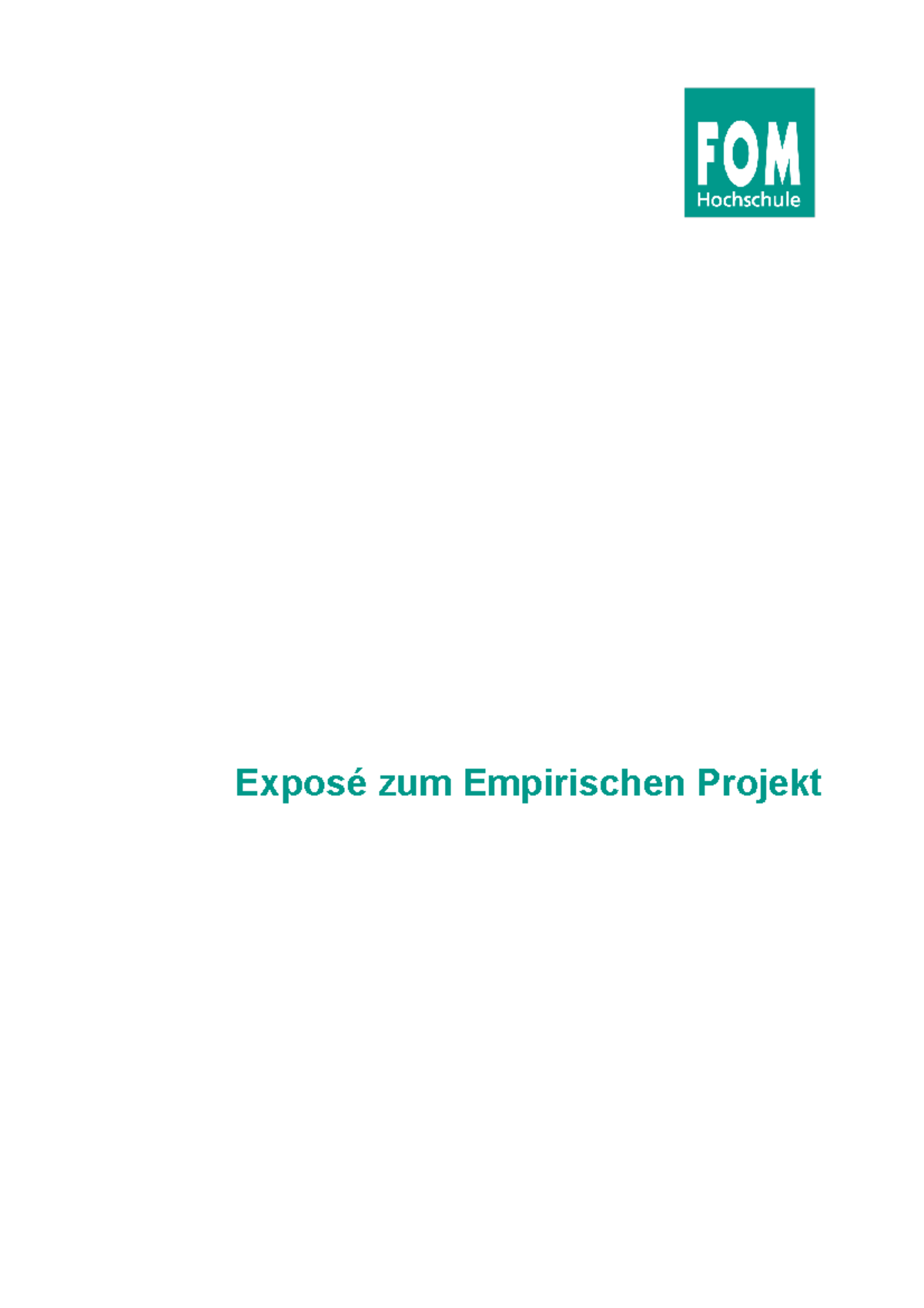 Exposé Empirisches Projekt - Exposé Zum Empirischen Projekt Exposé Der ...