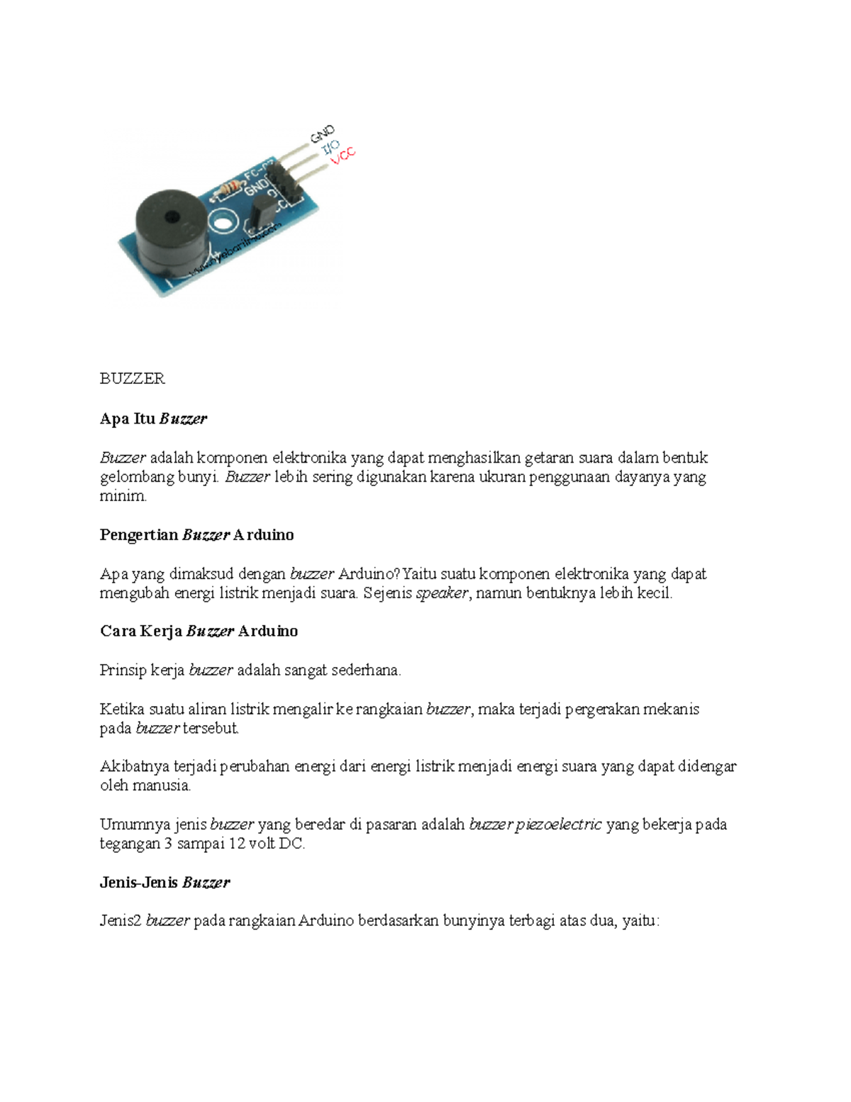 Rangkuman Buzzer BUZZER Apa Itu Buzzer Buzzer adalah komponen