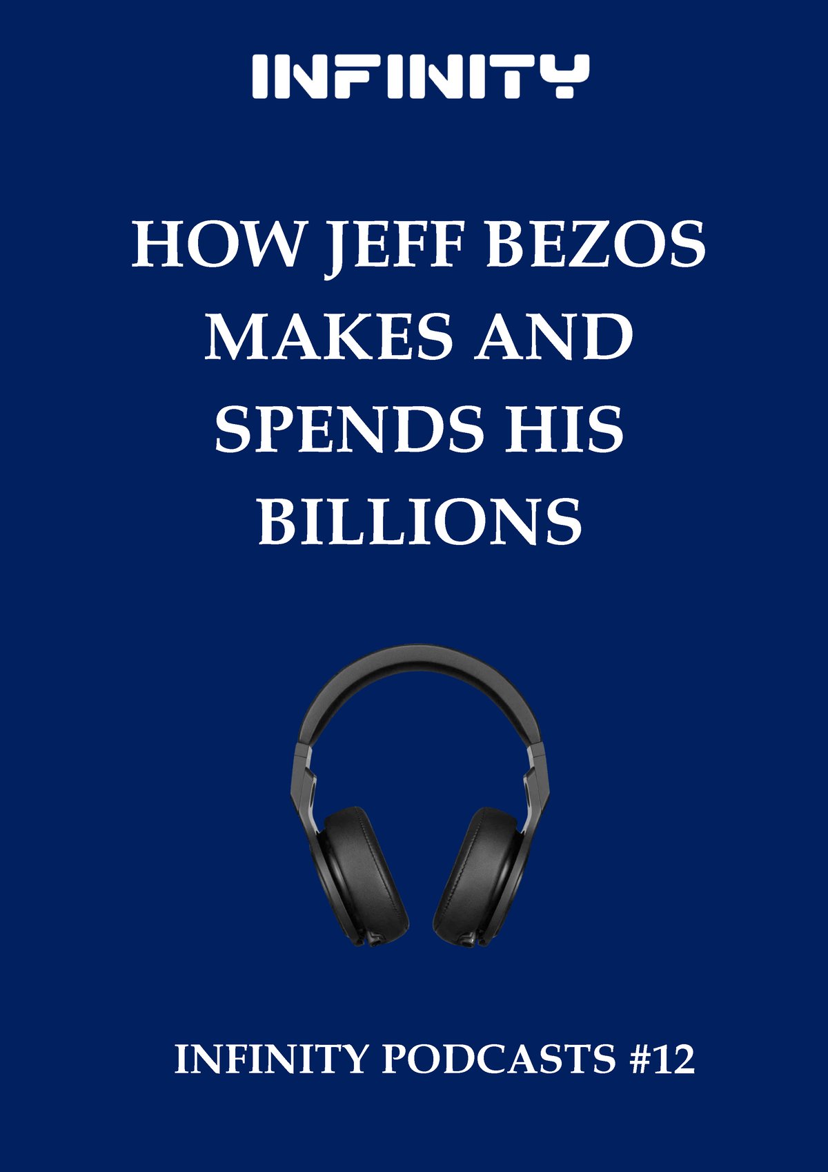 How Jeff Bezos Makes And Spends His Billions - English Podcast - Studocu