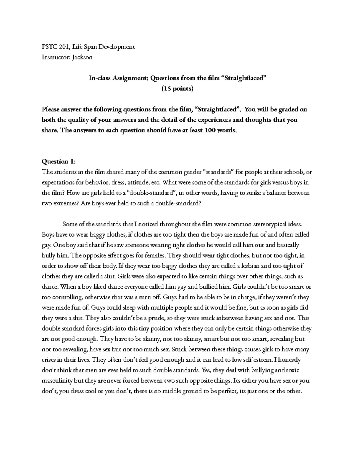 Straightlaced assignment on the film straightlaced PSYC 201, Life Span Development