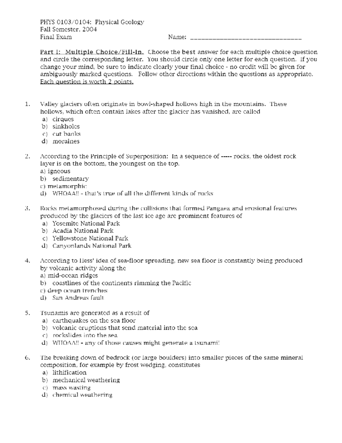 PHYS 0103 0104 Physical Geology Fall Semester, 2004 Final - GLY 101 ...