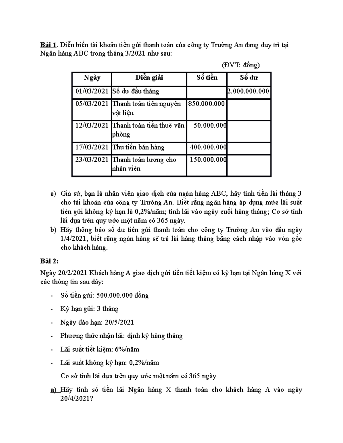 Bài tập ôn chương 2 - bài tập ôn NHTM - Bài 1. Diễn biến tài khoản tiền ...