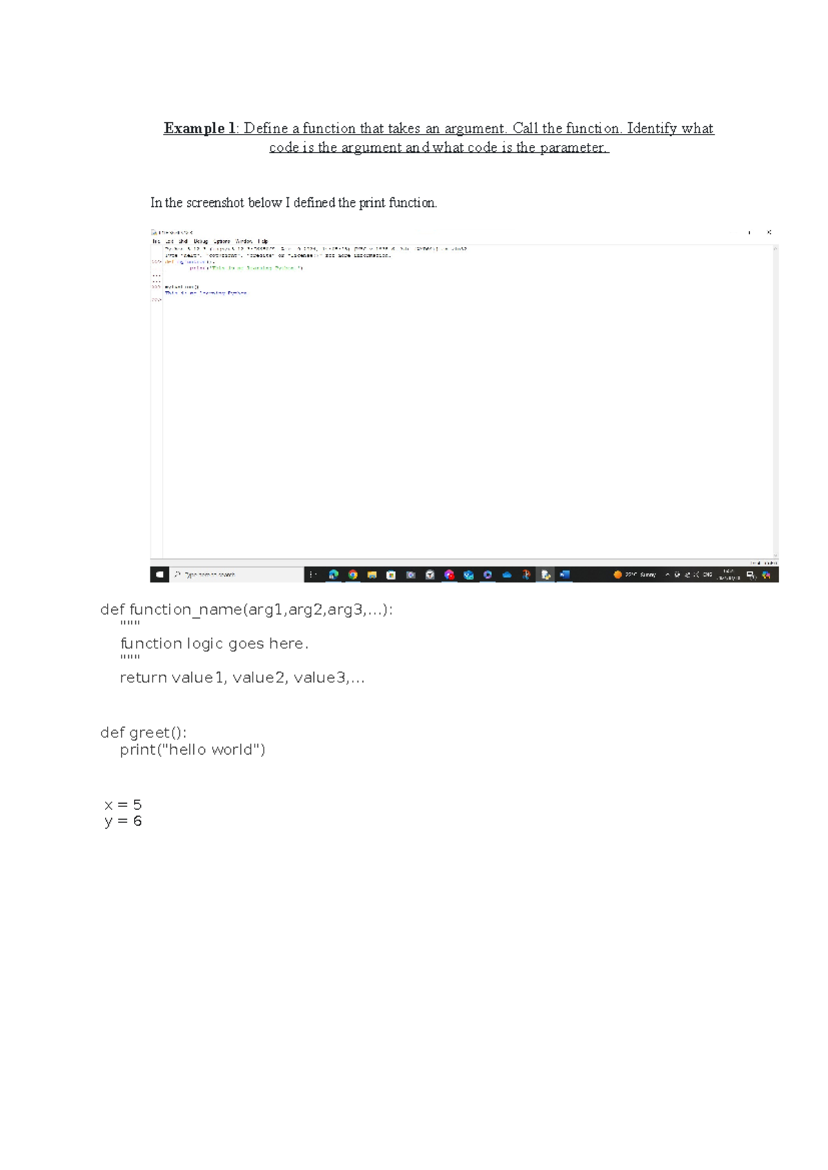 Document 6 - Example 1: Define a function that takes an argument. Call ...