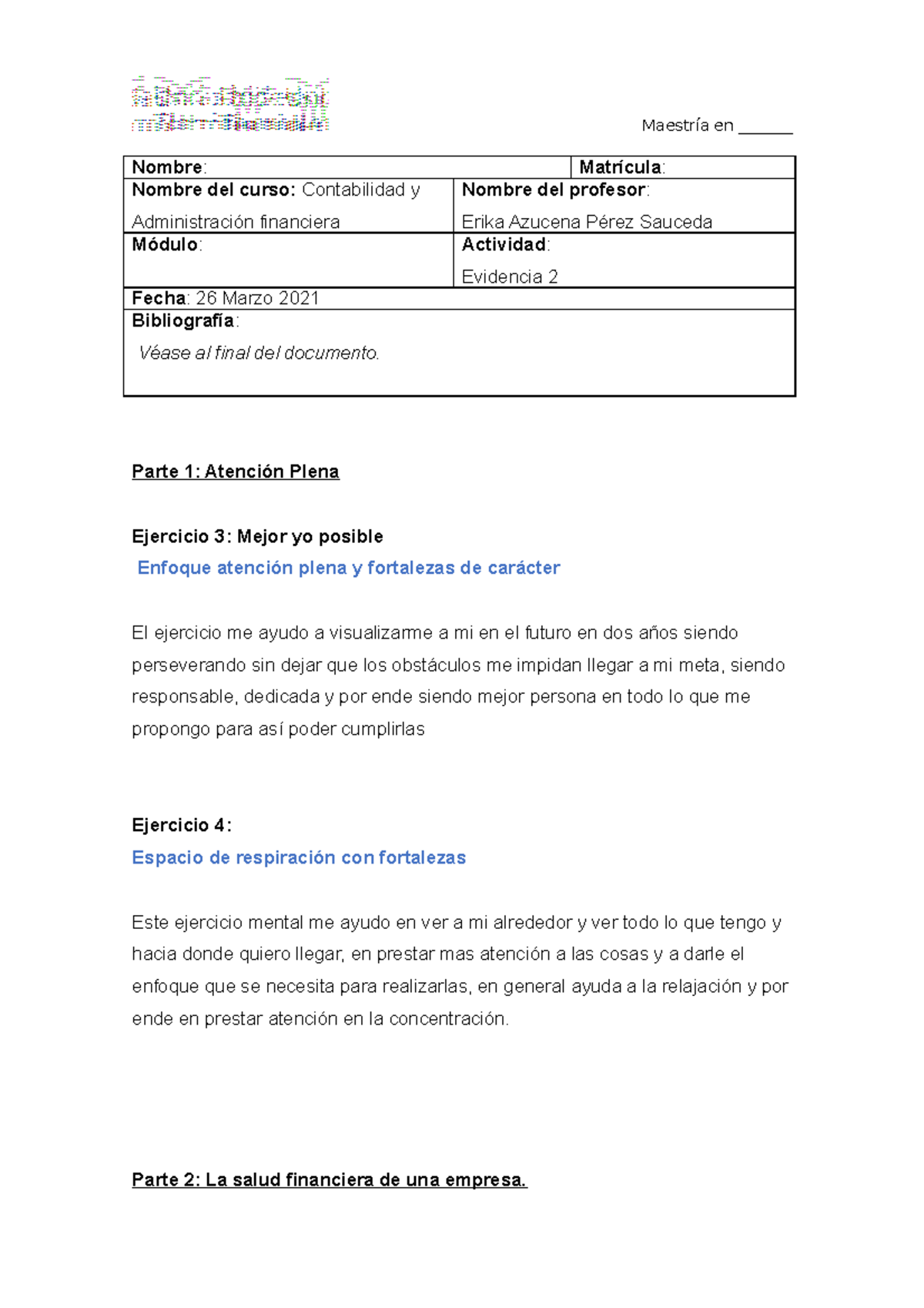 Evidencia 2 Contab Y Admin Financiera - Nombre : Matrícula : Nombre Del ...