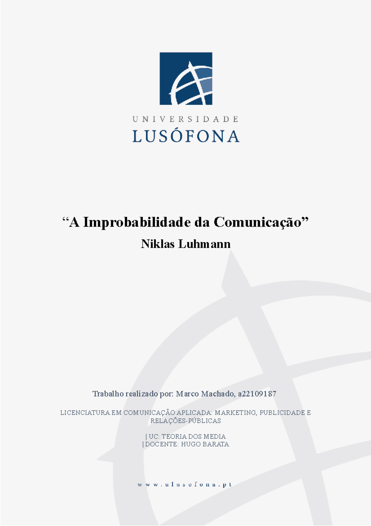 A Improbabilidade Da Comunicação - Ensaio Final - “A Improbabilidade Da ...