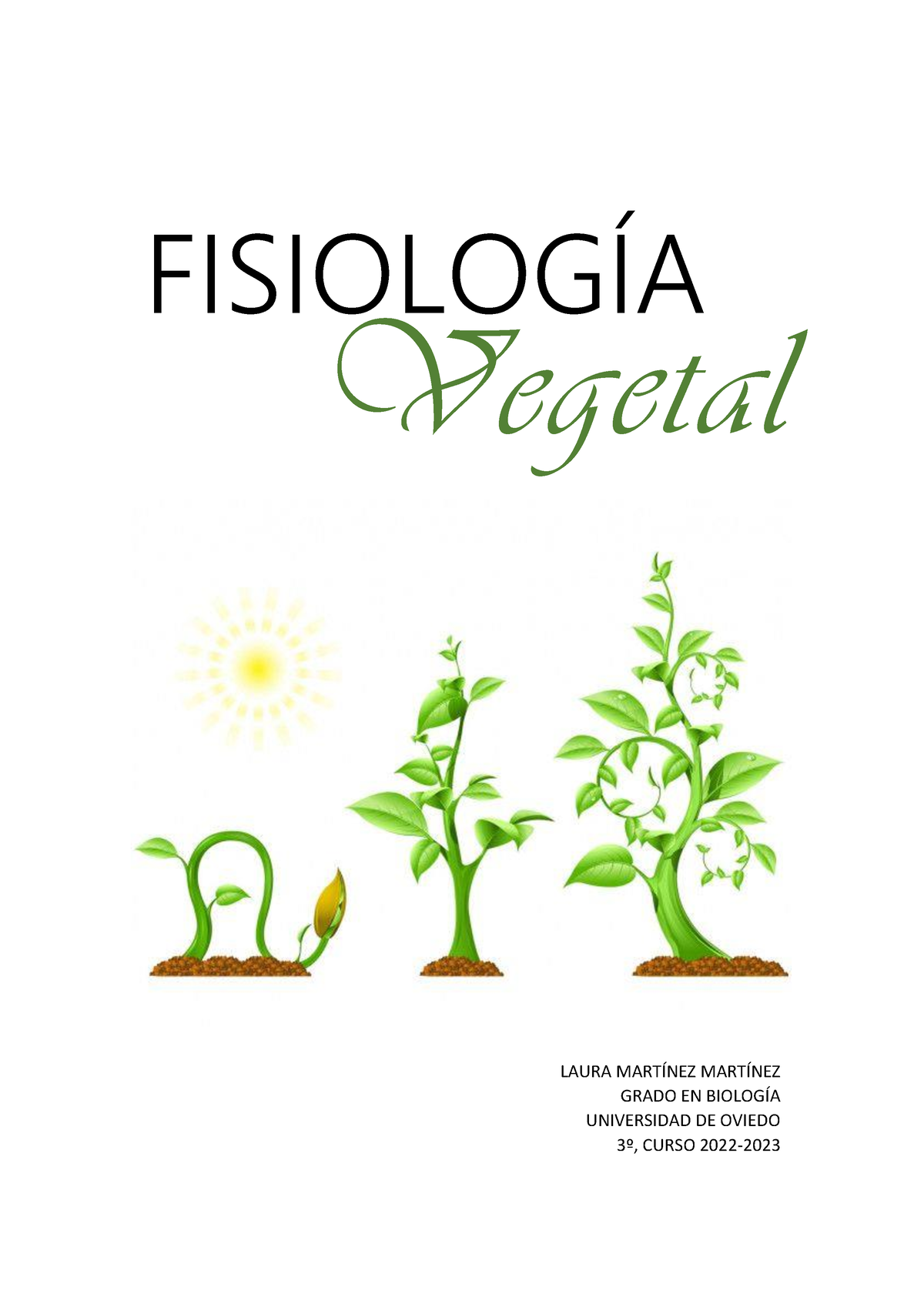 Fisiología Vegetal - FISIOLOGÕA Vegetal LAURA MARTÕNEZ MARTÕNEZ GRADO ...