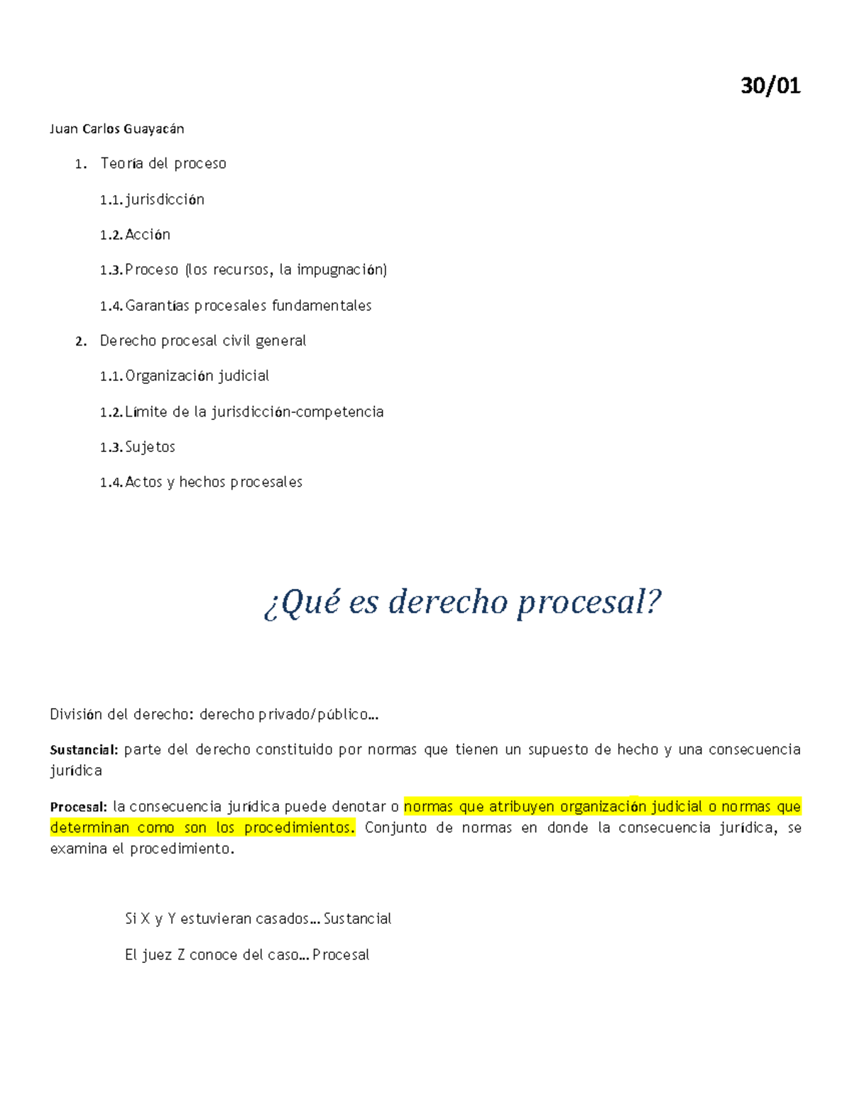 Apuntes Procesal General Parte 1 - Juan Carlos 1. Del Proceso 1. 1. 1 ...