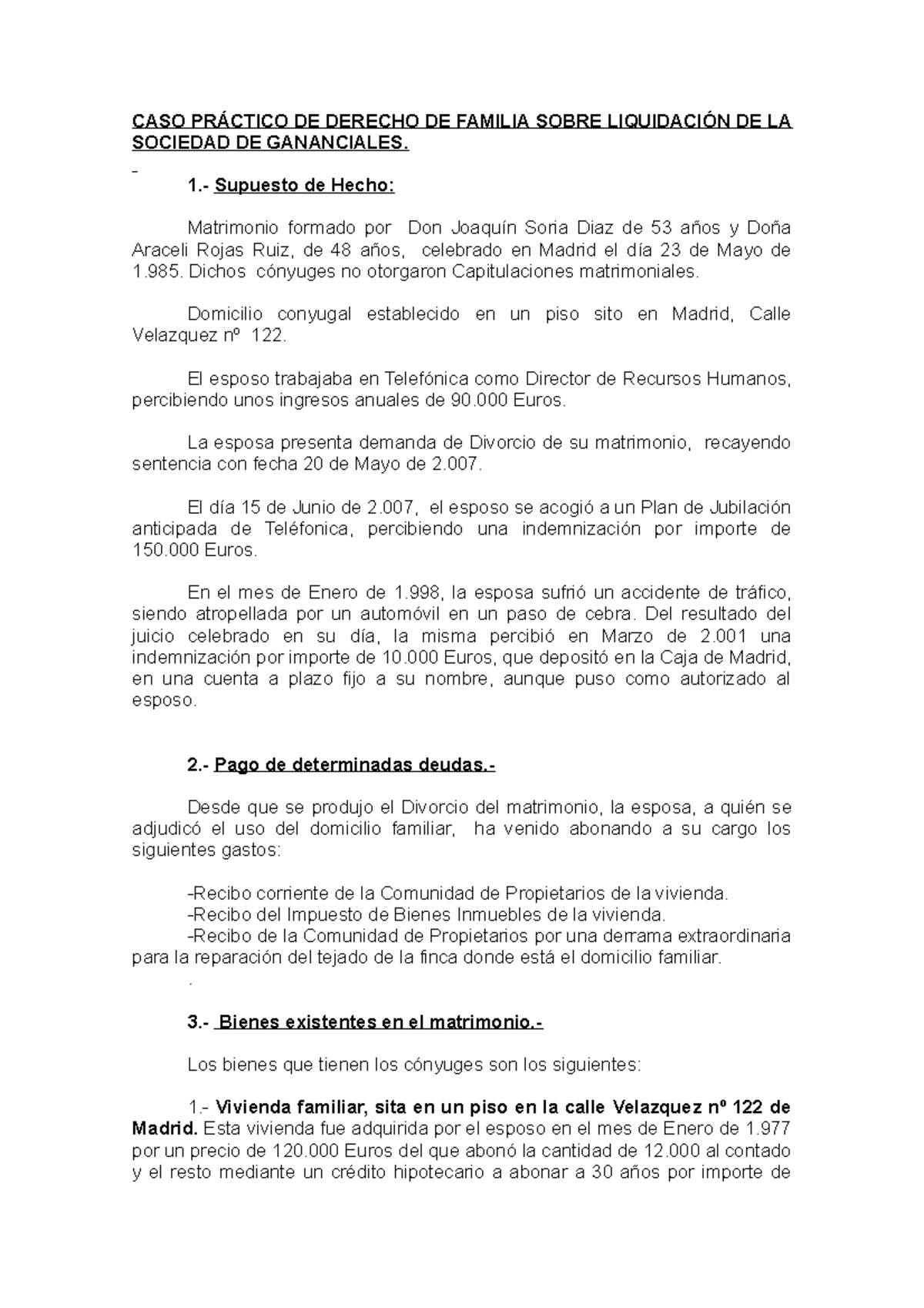 CASO Practico DE Liquidacion DE Gananciales CASO PRÁCTICO DE DERECHO DE FAMILIA SOBRE
