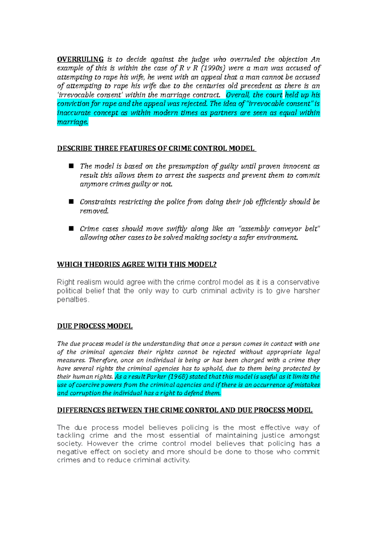 Overruling is to decided against the judge who overruled the objection