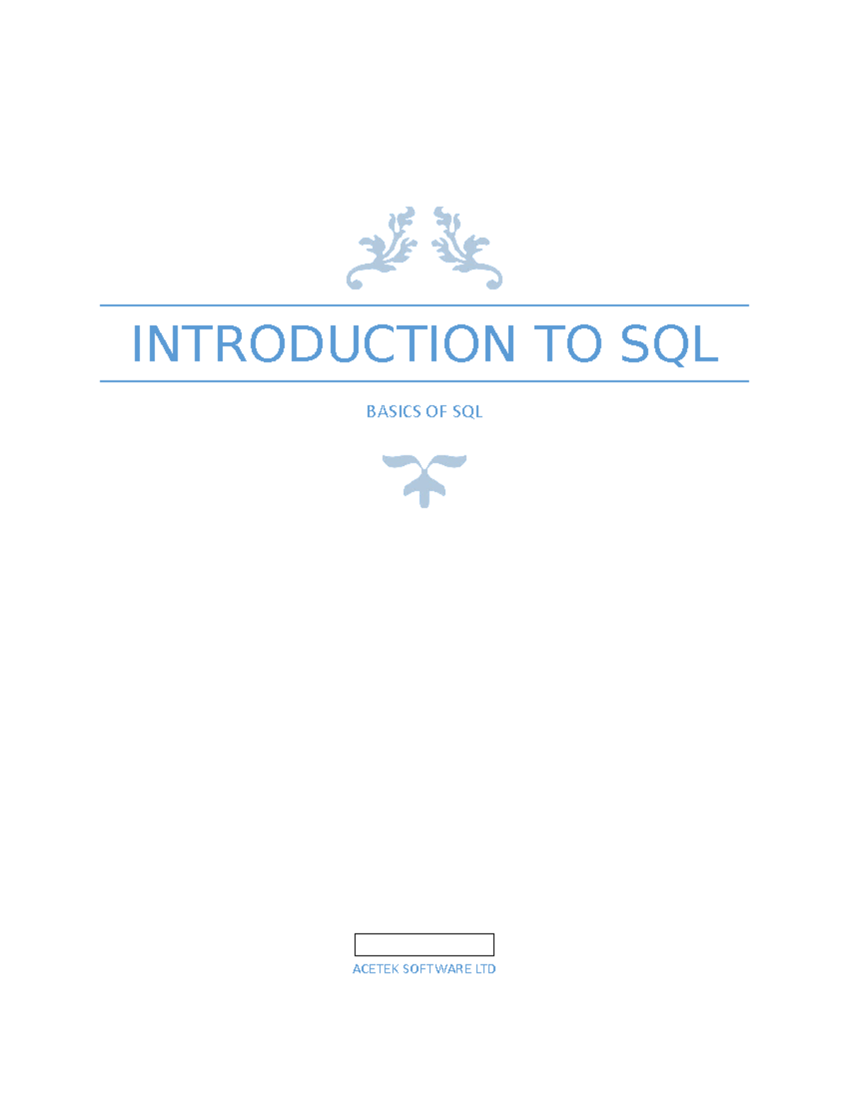 Introduction TO SQL - Basic SQL - INTRODUCTION TO SQL BASICS OF SQL ...