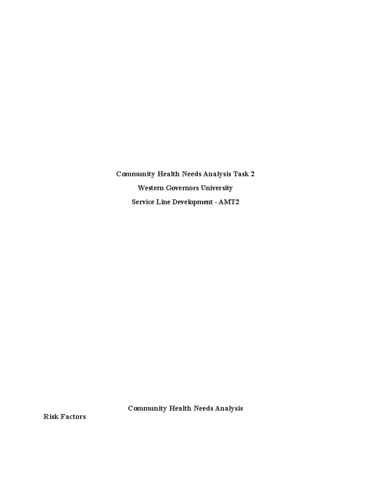 Task 2 - Task 2 Assessment - Community Health Needs Analysis Task 2 ...