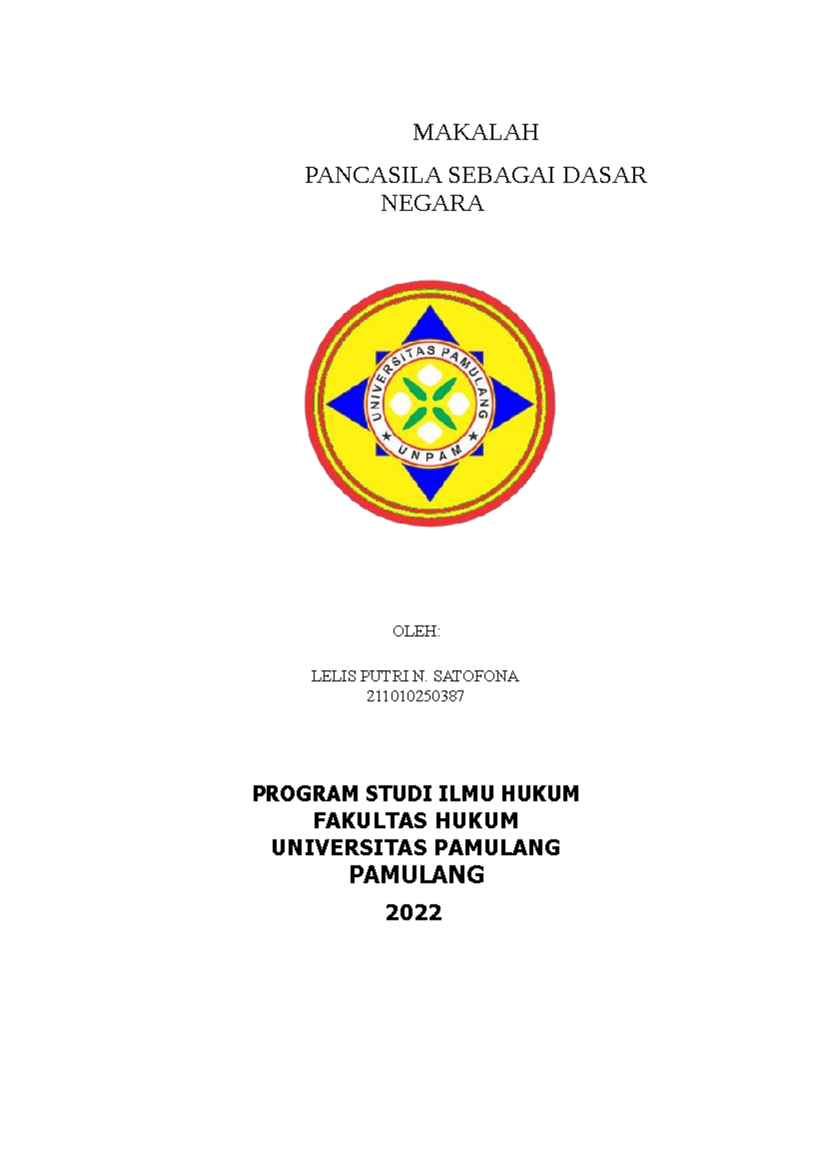 Tugas Makalah Pancasila - MAKALAH PANCASILA SEBAGAI DASAR NEGARA OLEH ...