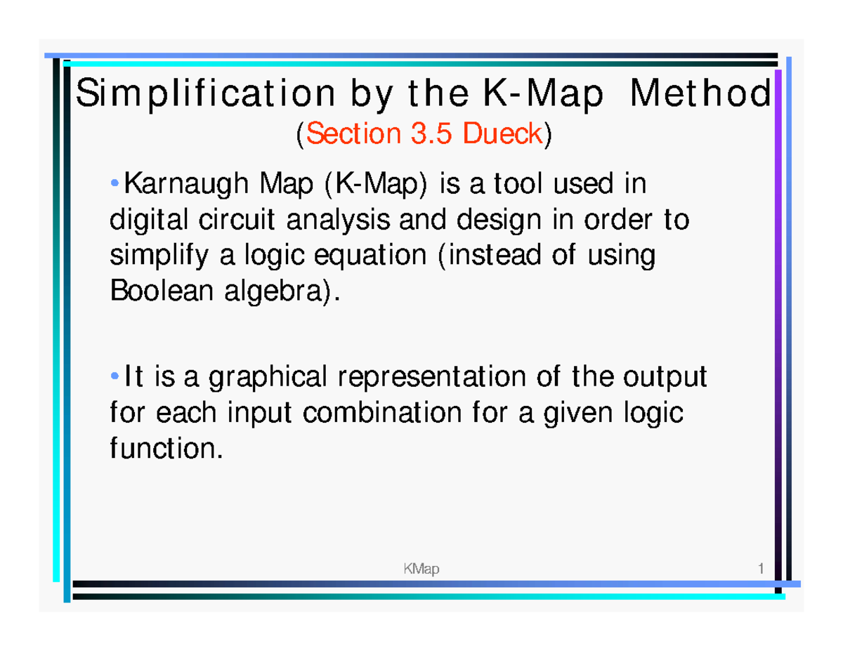 LCT1 Simplification by the K-Map M - Simplification by the K-Map Method ...