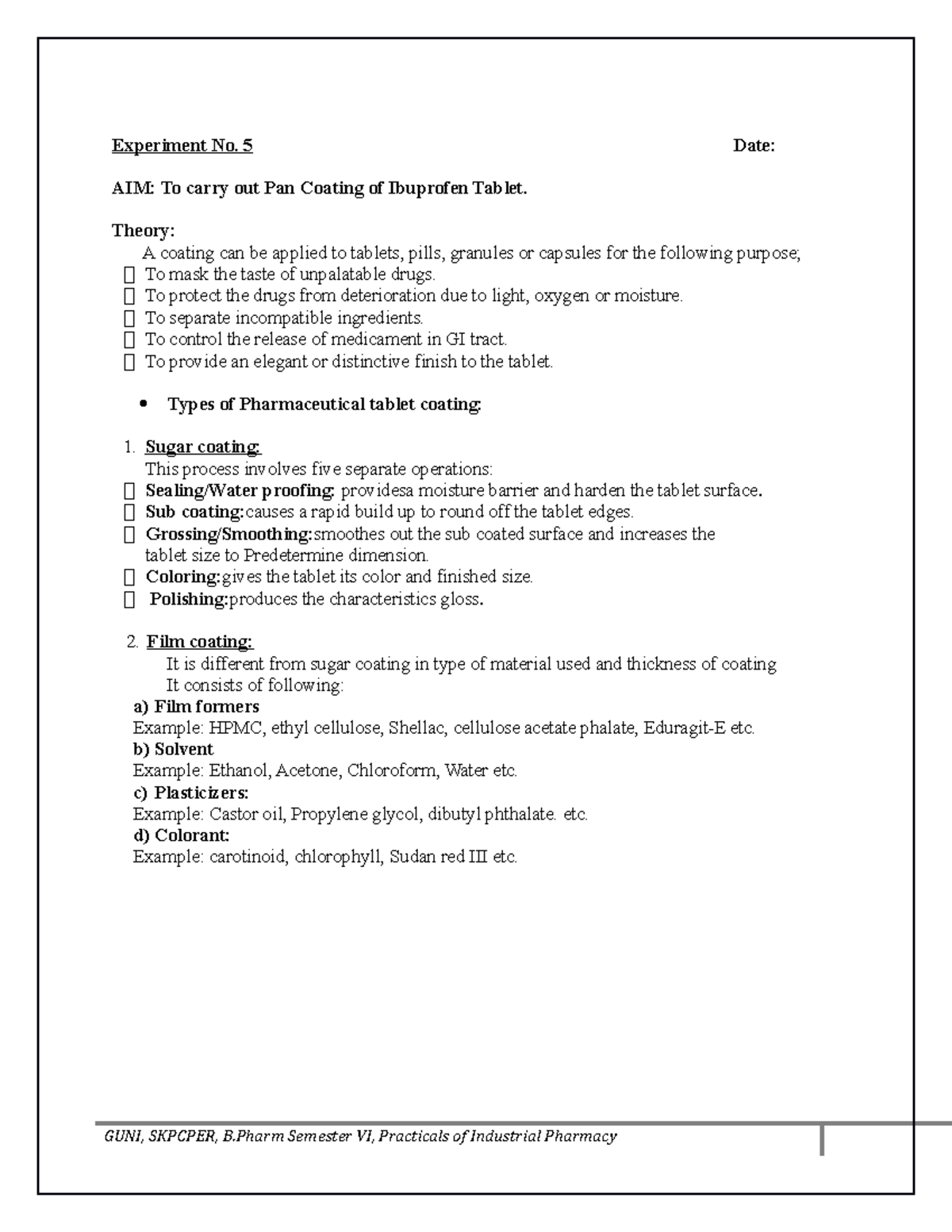 5. Tablet coating - b.pharm - Experiment No. 5 Date: AIM: To carry out