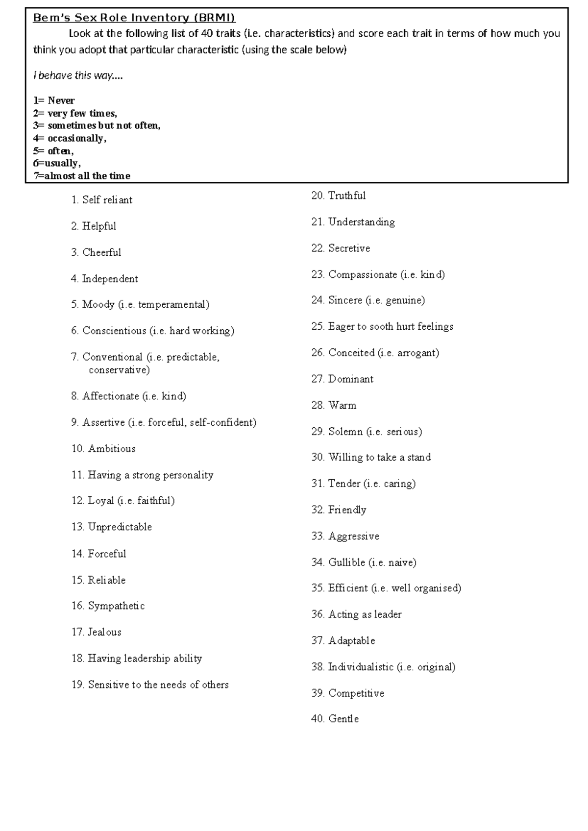 Bem's BSRI activity plus short tasks - 1. Self reliant 2. Helpful 3 ...