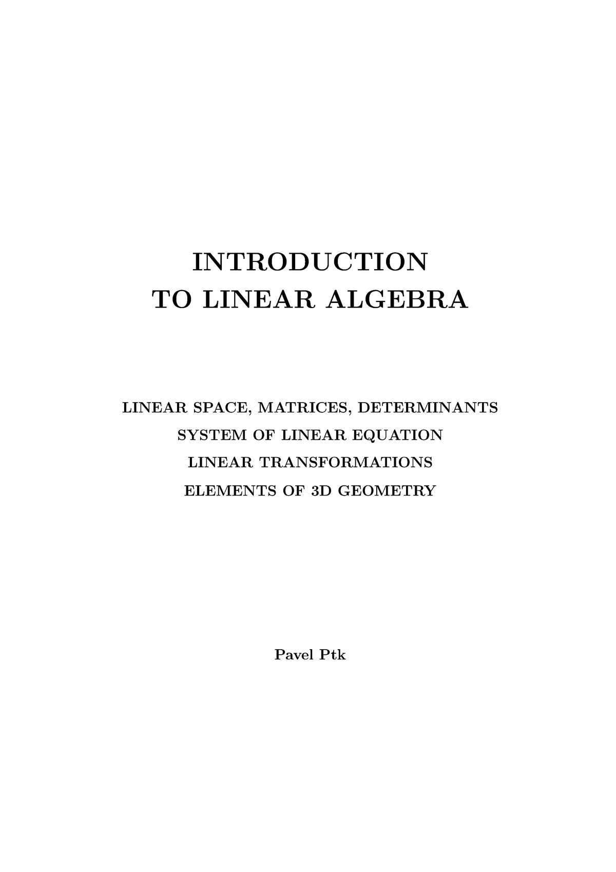 Linalgebra Fall 2019 - INTRODUCTION TO LINEAR ALGEBRA LINEAR SPACE ...