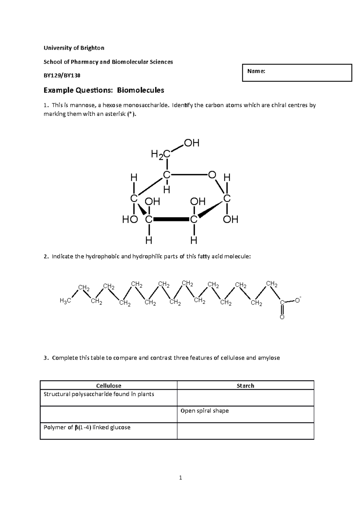Example questions biomolecules (2) 1 University of Brighton School of