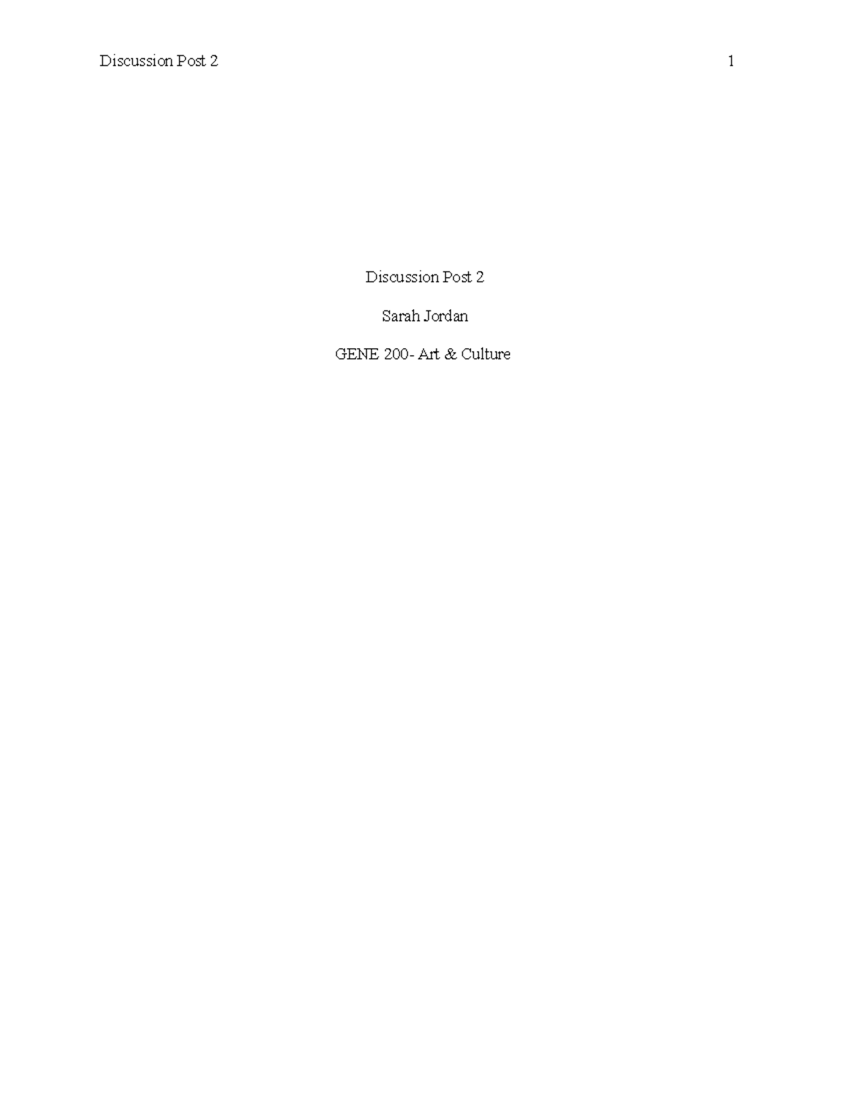 Discussion Post 2 - Art should make sense and be able to appropriately ...