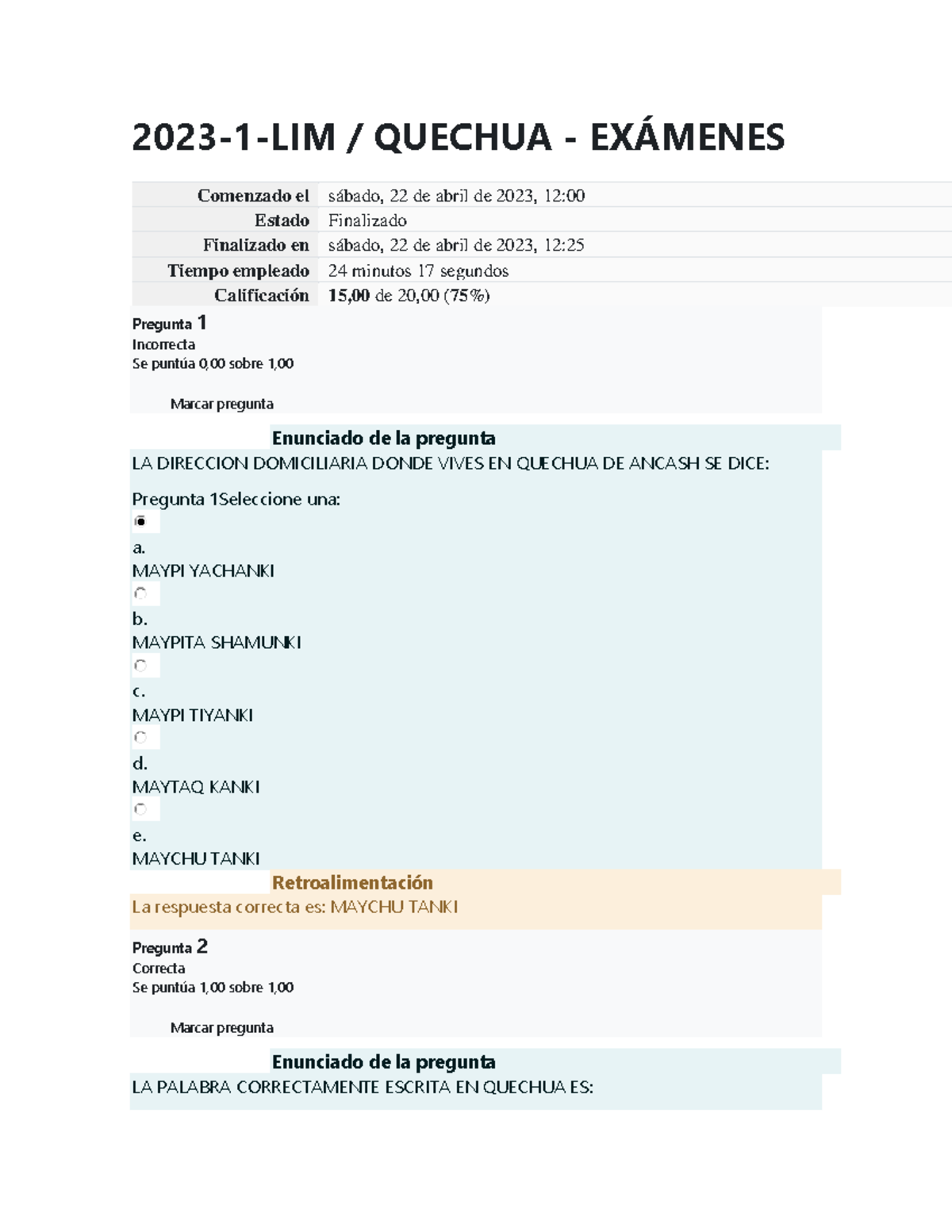 Parcial Quechua 23-1 - 2023 - 1 - LIM / QUECHUA - EXÁMENES Comenzado el ...