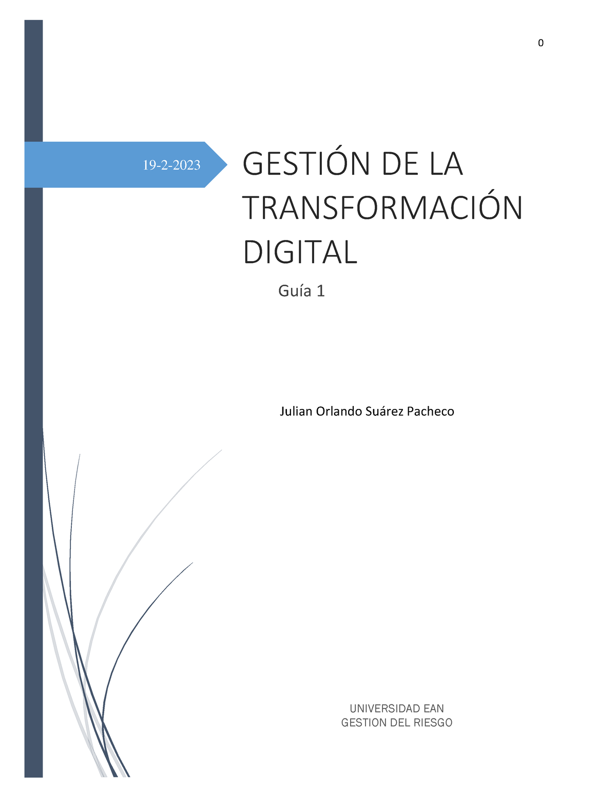 GUIA 1 ACT1 - Trabajo De Gestion De Riesgos - 19-2-2023 GESTI”N DE LA ...