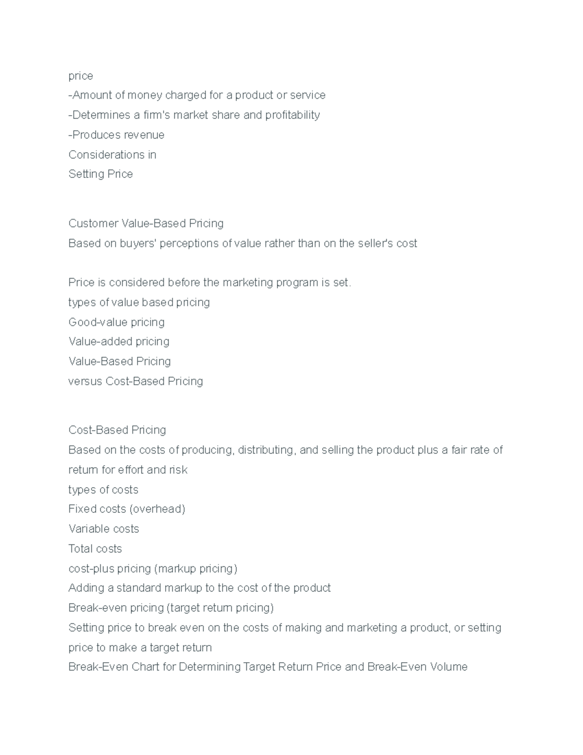 Marketing chapter 9 summary - price -Amount of money charged for a ...