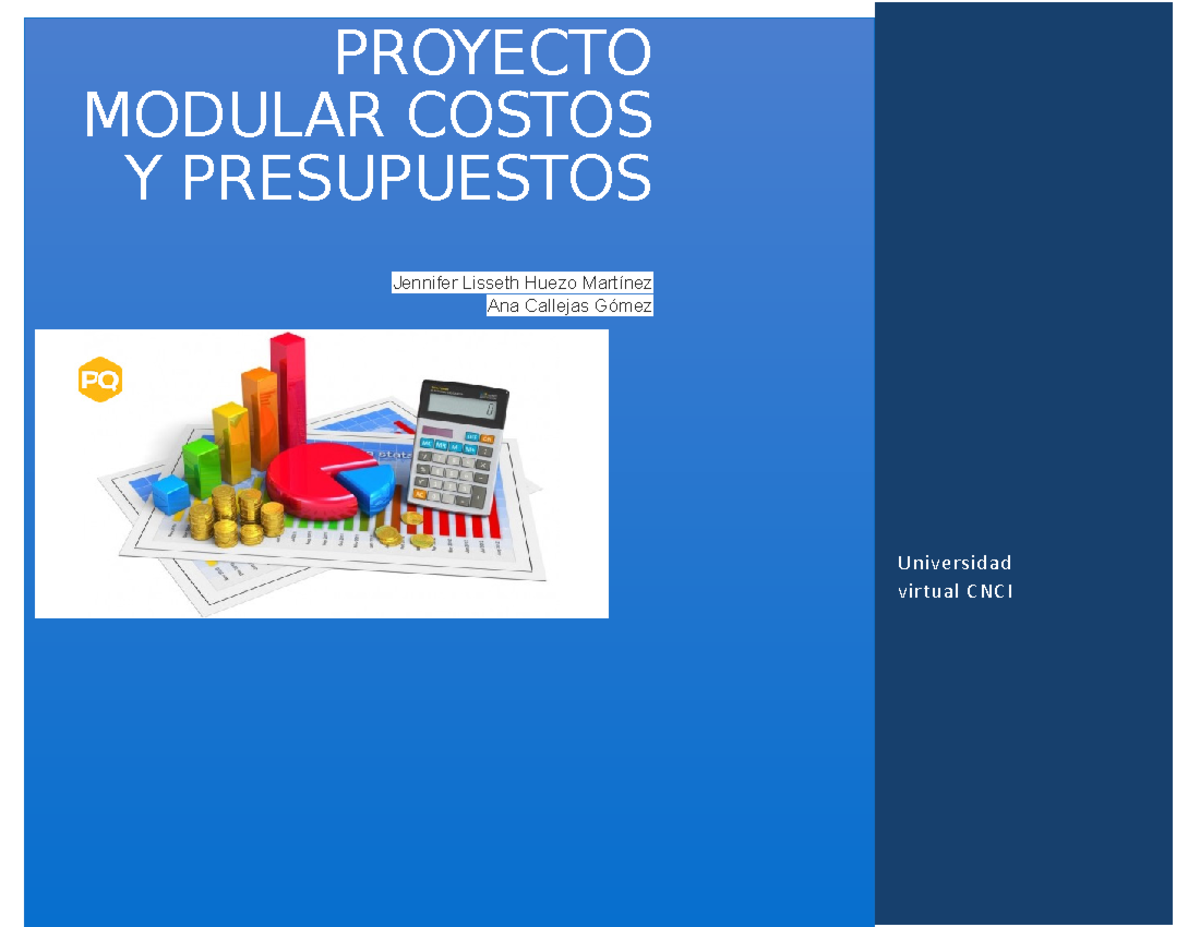 Costos Y Presupuestos 1 - PROYECTO MODULAR COSTOS Y PRESUPUESTOS ...