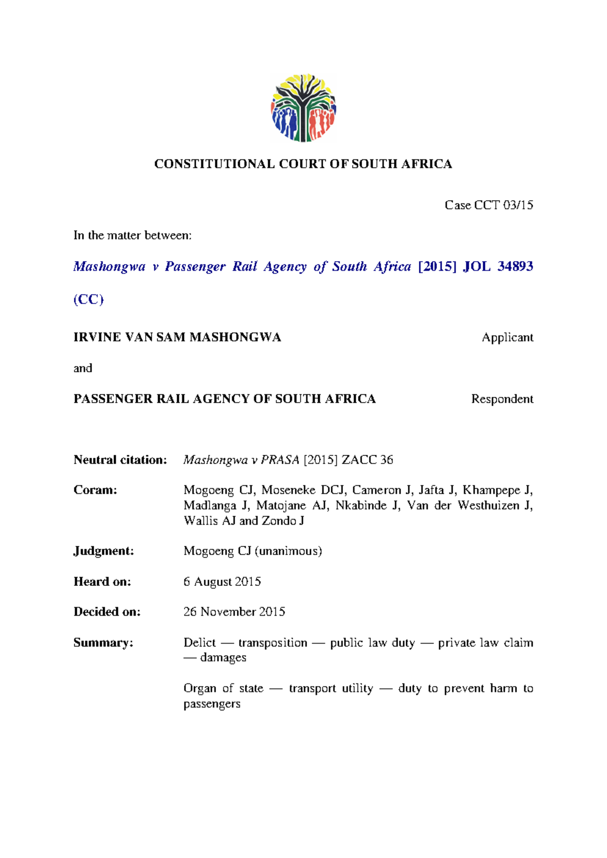 Mashongwa v Passenger Rail Agency of South Africa [2015 ] JOL 34893 (CC ...