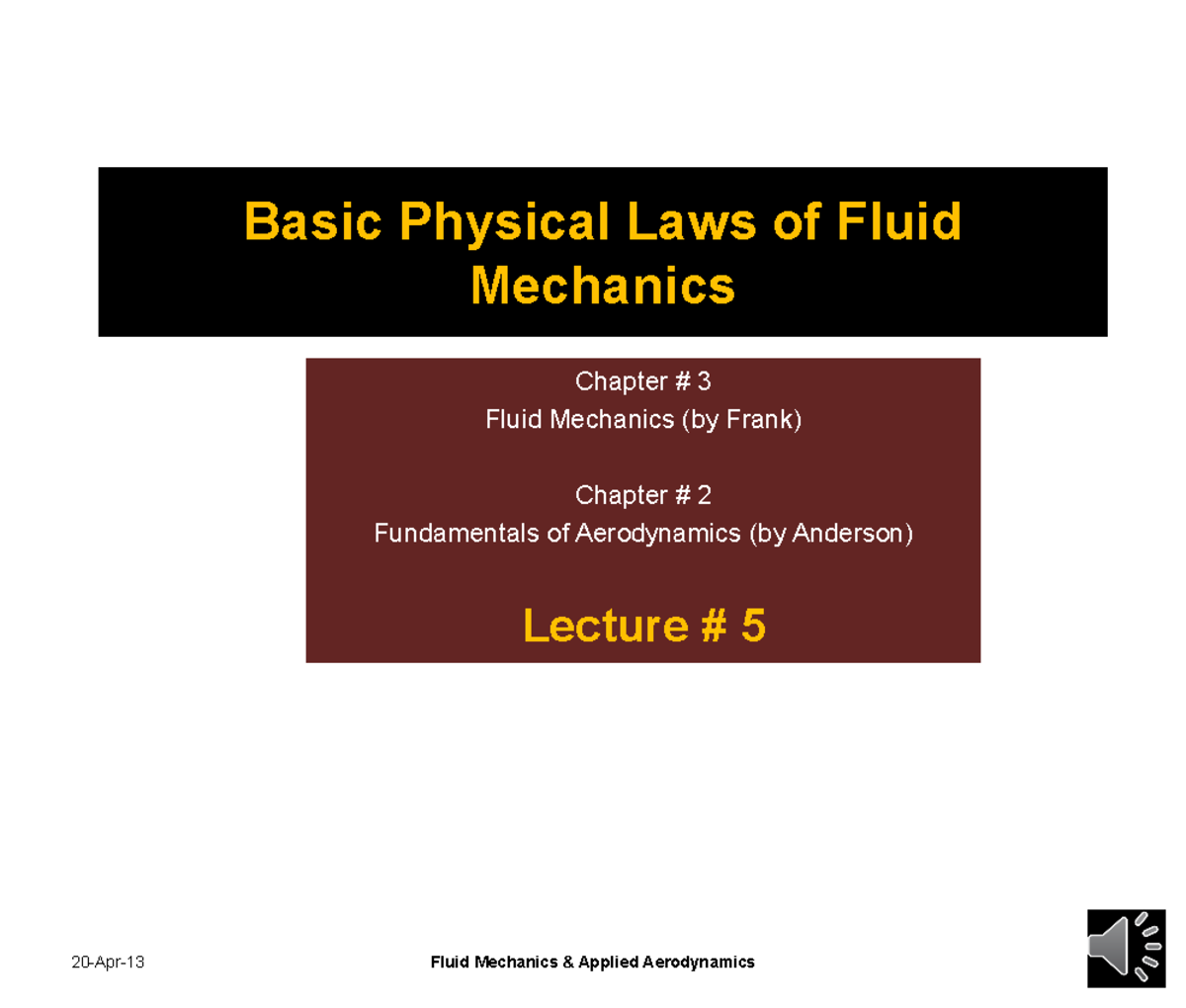 Lecture No 4 Fluid Mechanics Aero 212 - Basic Physical Laws of Fluid ...