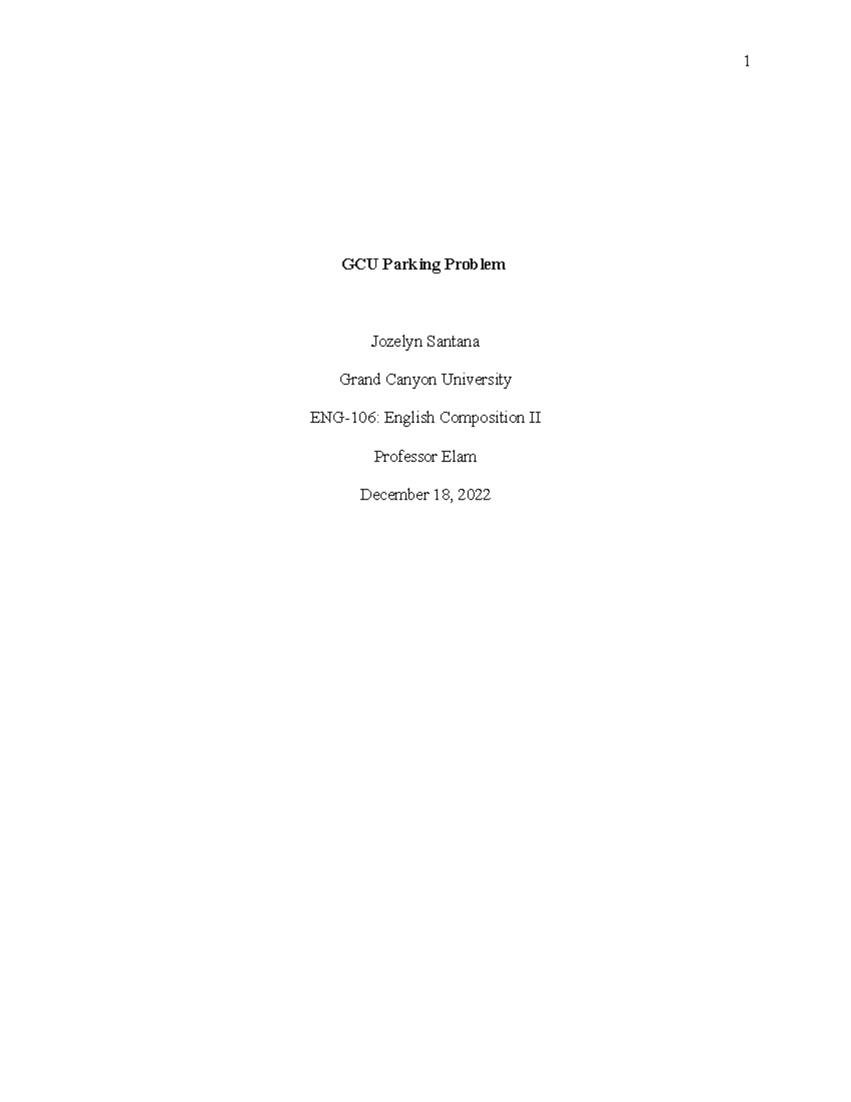 GCU Parking Problem - I got a B+ - GCU Parking Problem Jozelyn Santana