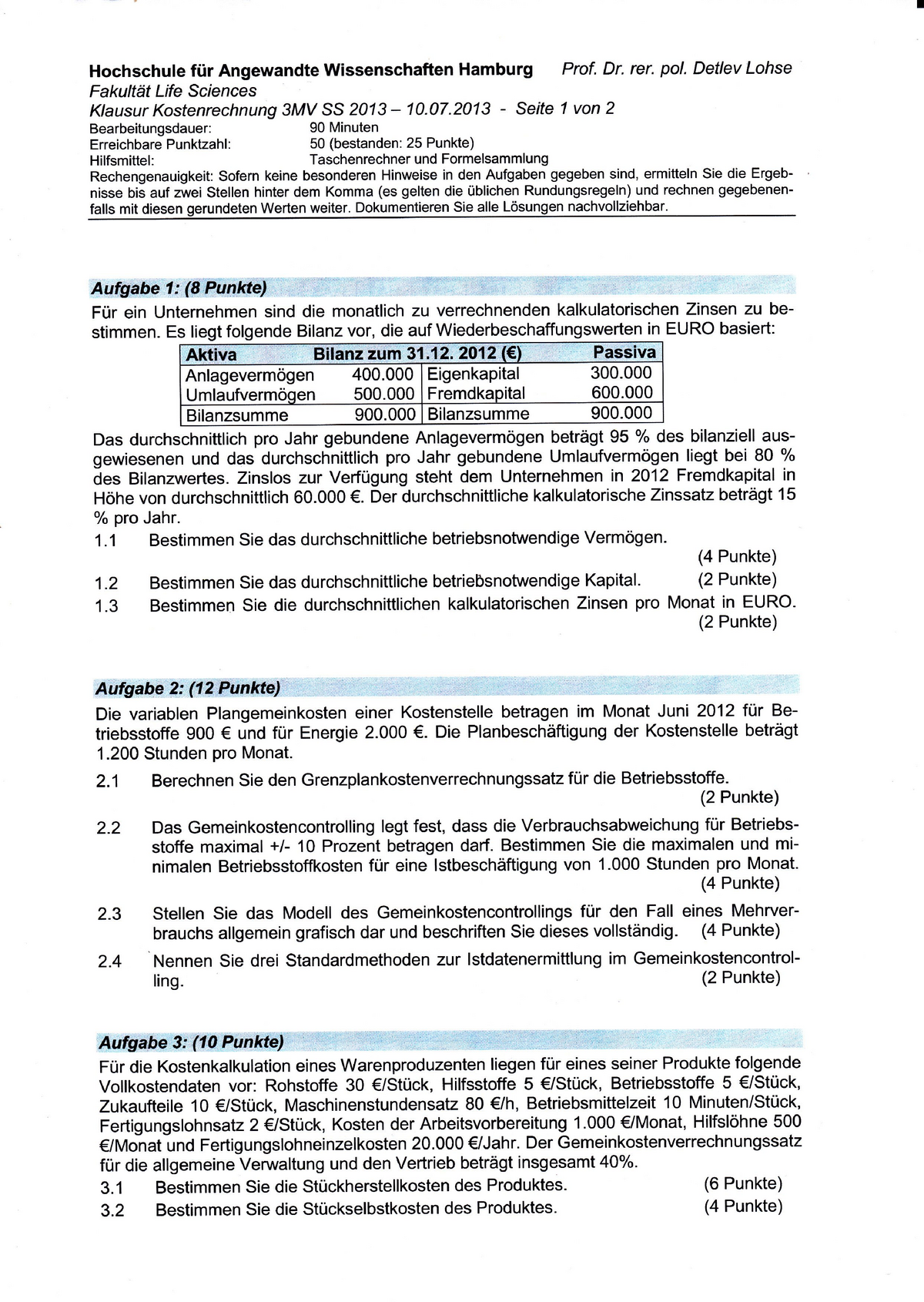 Klausur Sommersemester 2013, Fragen - Hochschule Fﬁr Angewandte ...