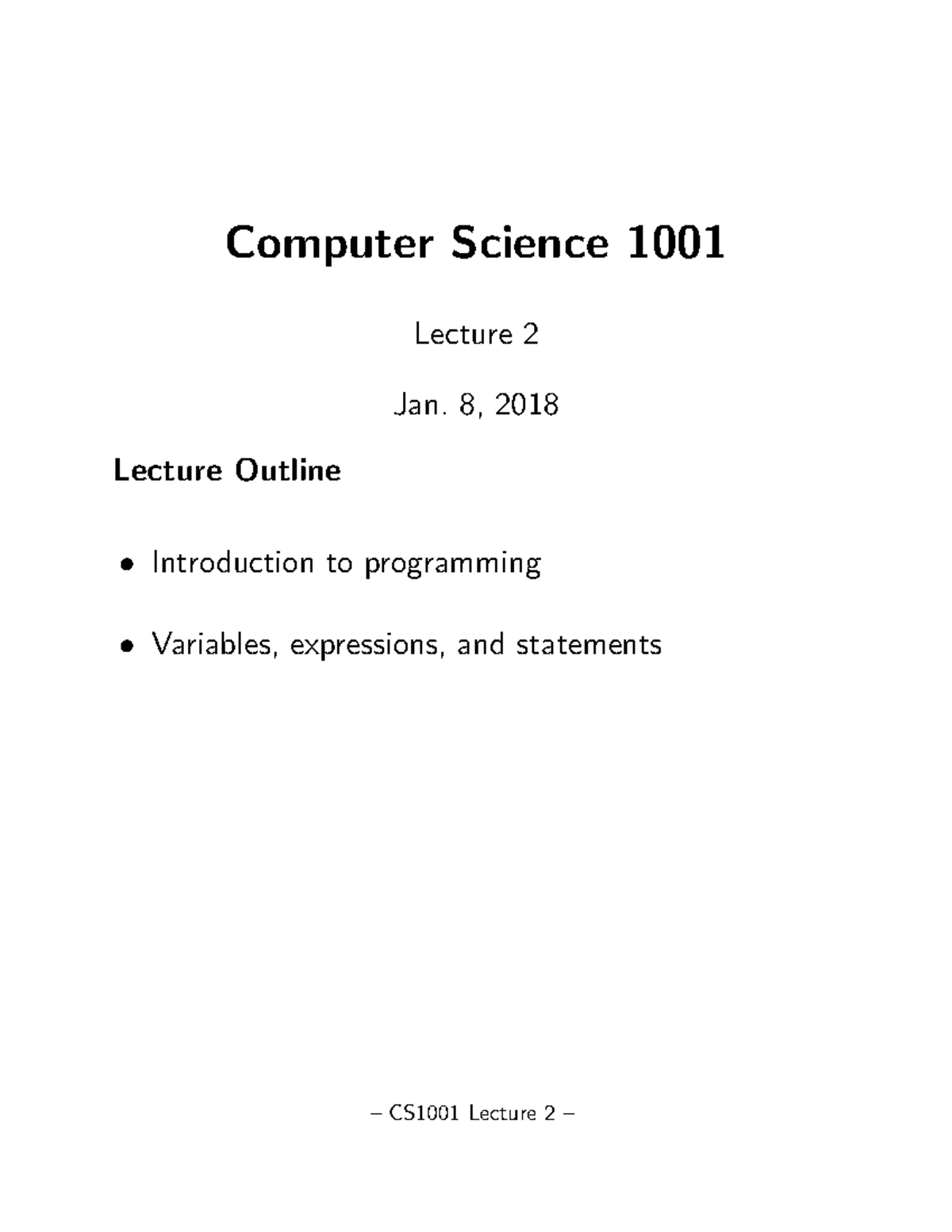 Invitation to computer science (CS1001) Lecture 02 - Computer Science ...