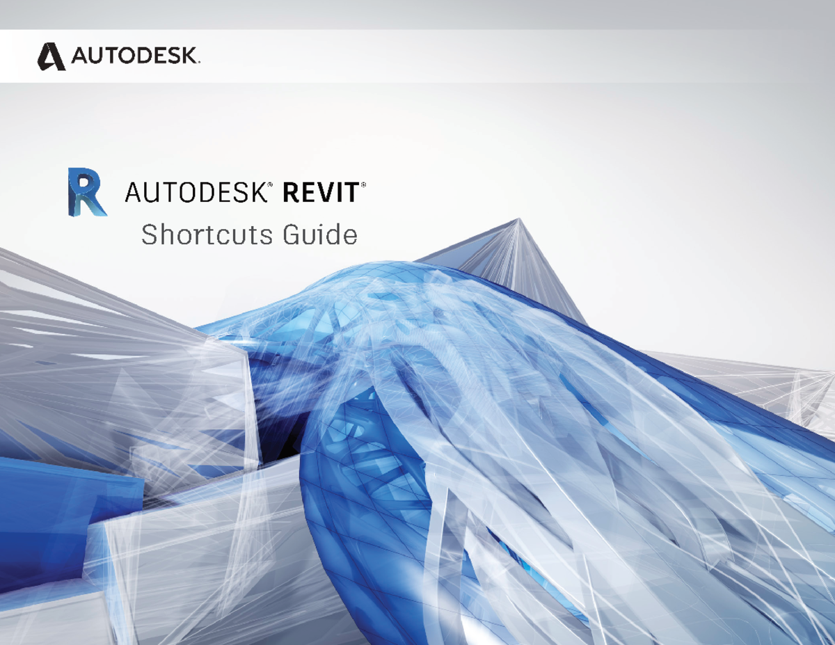 Revit Keyboard Shortcuts Guide Shortcuts Guide TABLE OF CONTENTS