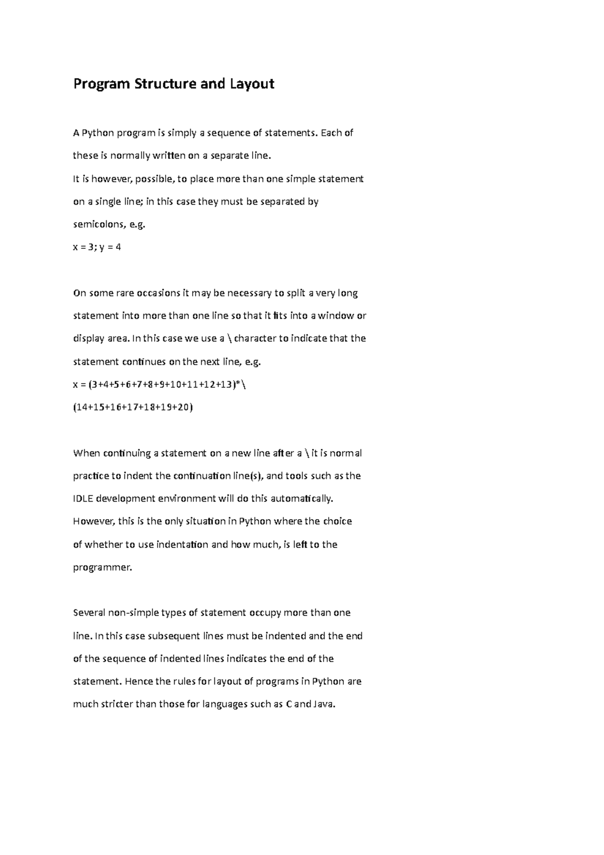 Program Structure and Layout - Each of these is normally written on a ...