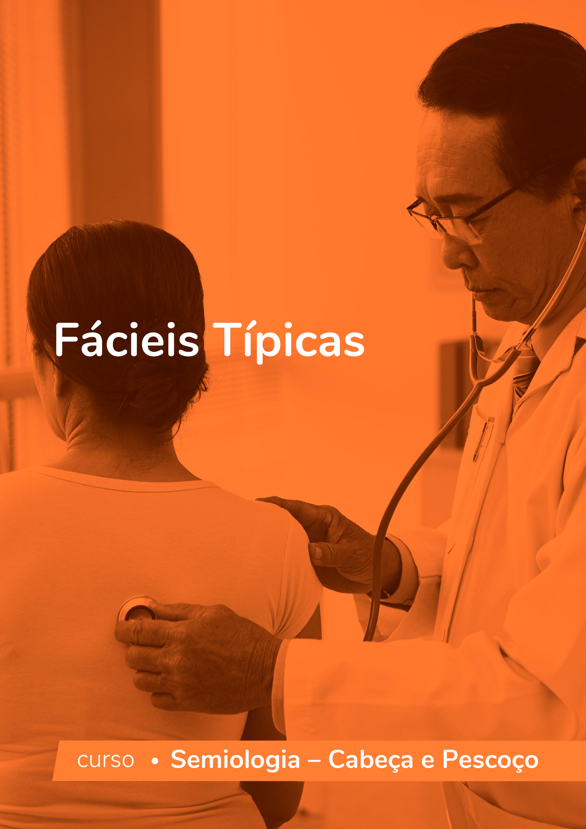 Facies Imagens Fácies Semiologicas Fácieis Típicas Semiologia