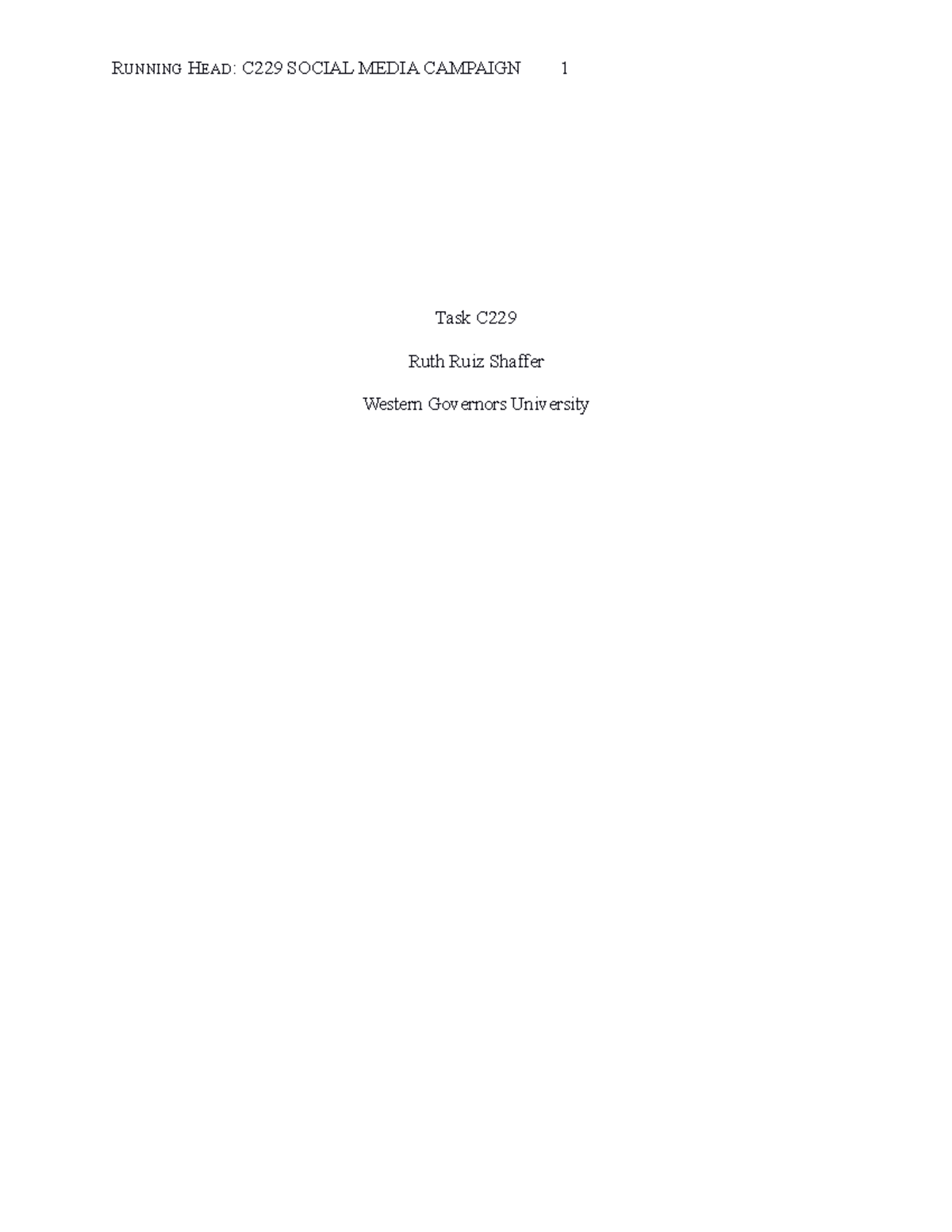 C229 Revised Final RUTH - RUNNING HEAD: C229 SOCIAL MEDIA CAMPAIGN 1 ...