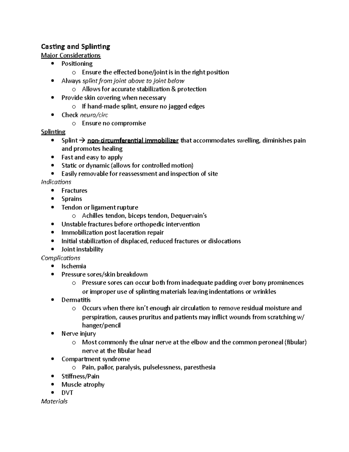 Casting and Splinting Casting and Splinting Major Considerations