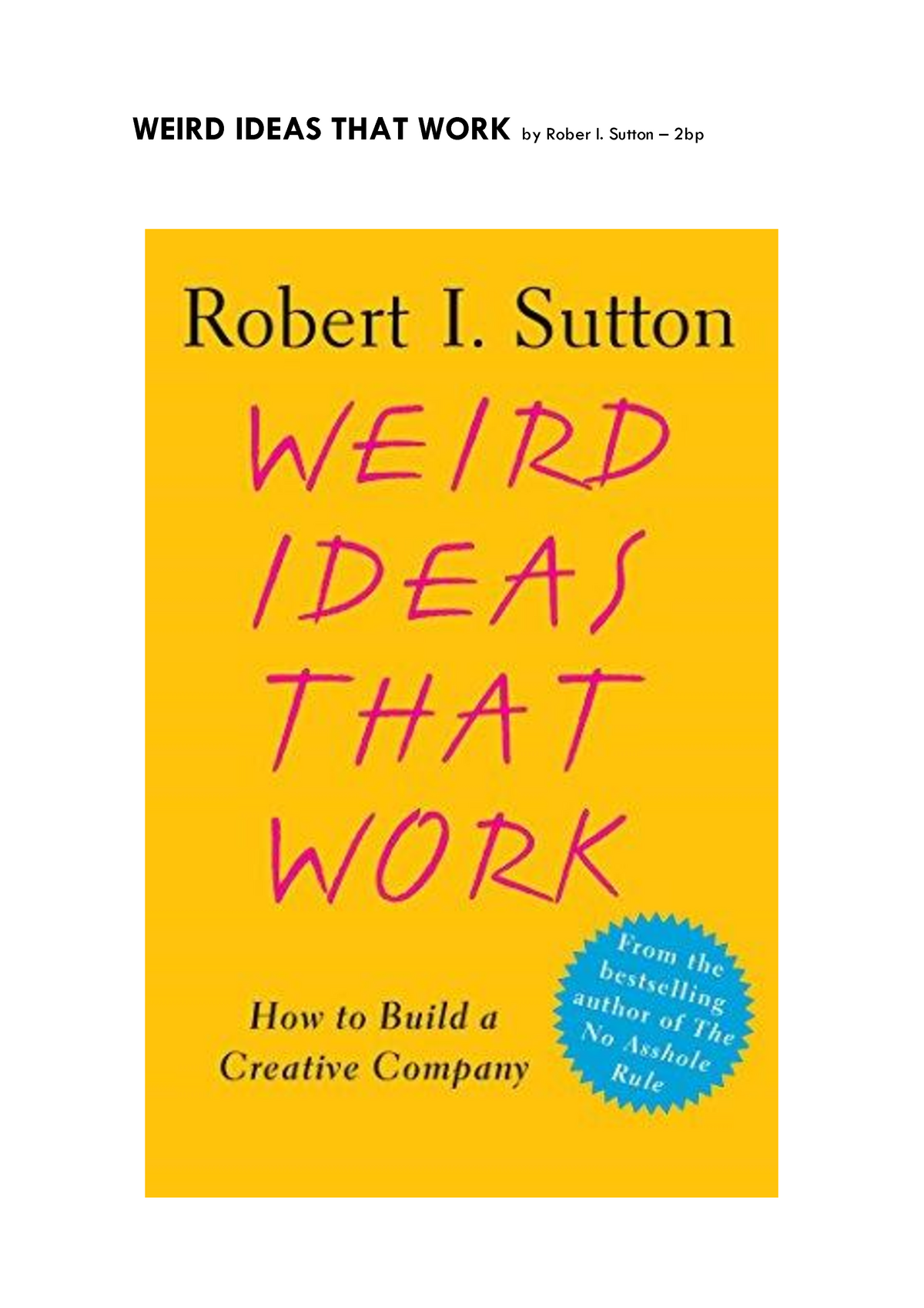 weird ideas that work